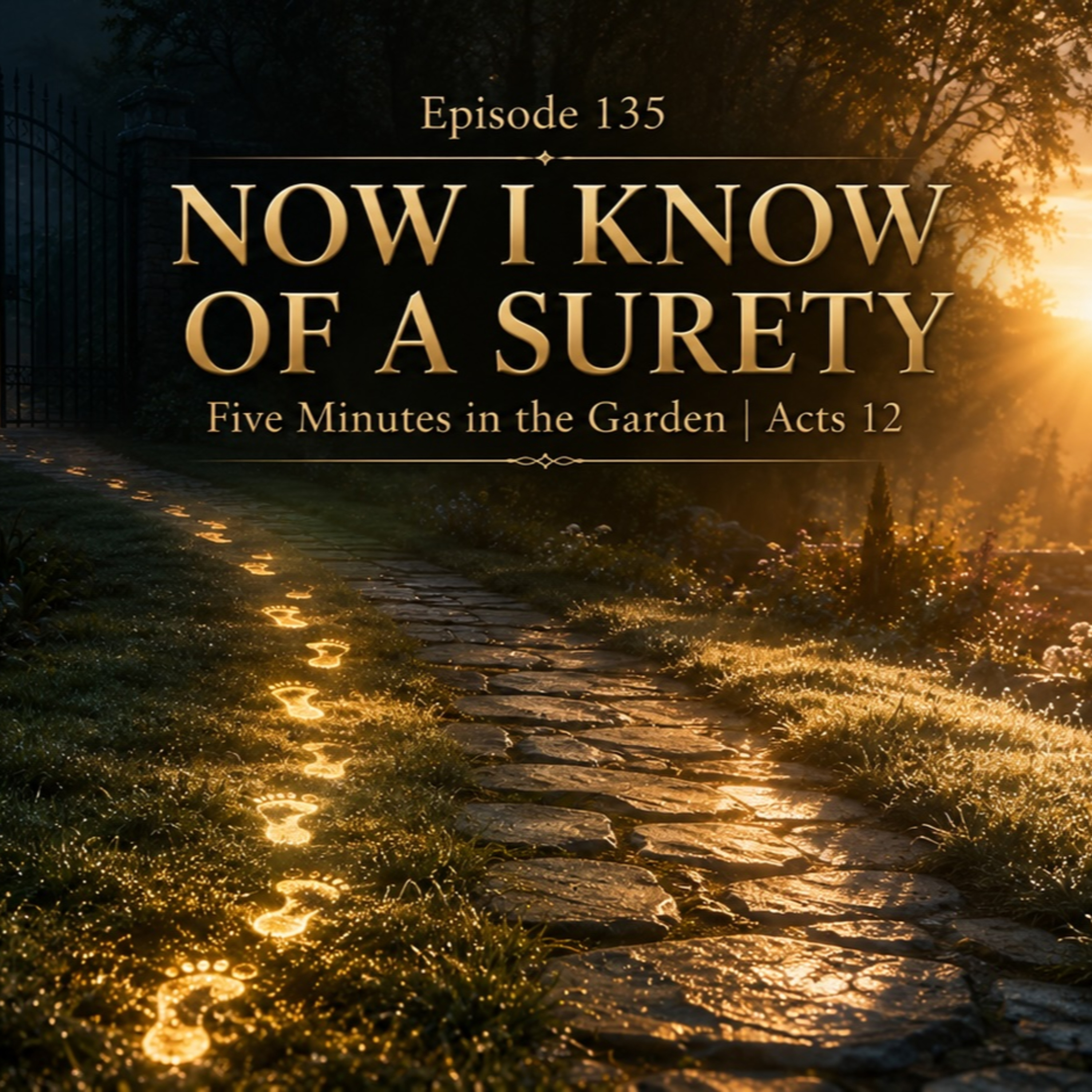 Episode 135 - Now I Know of a Surety episode artwork