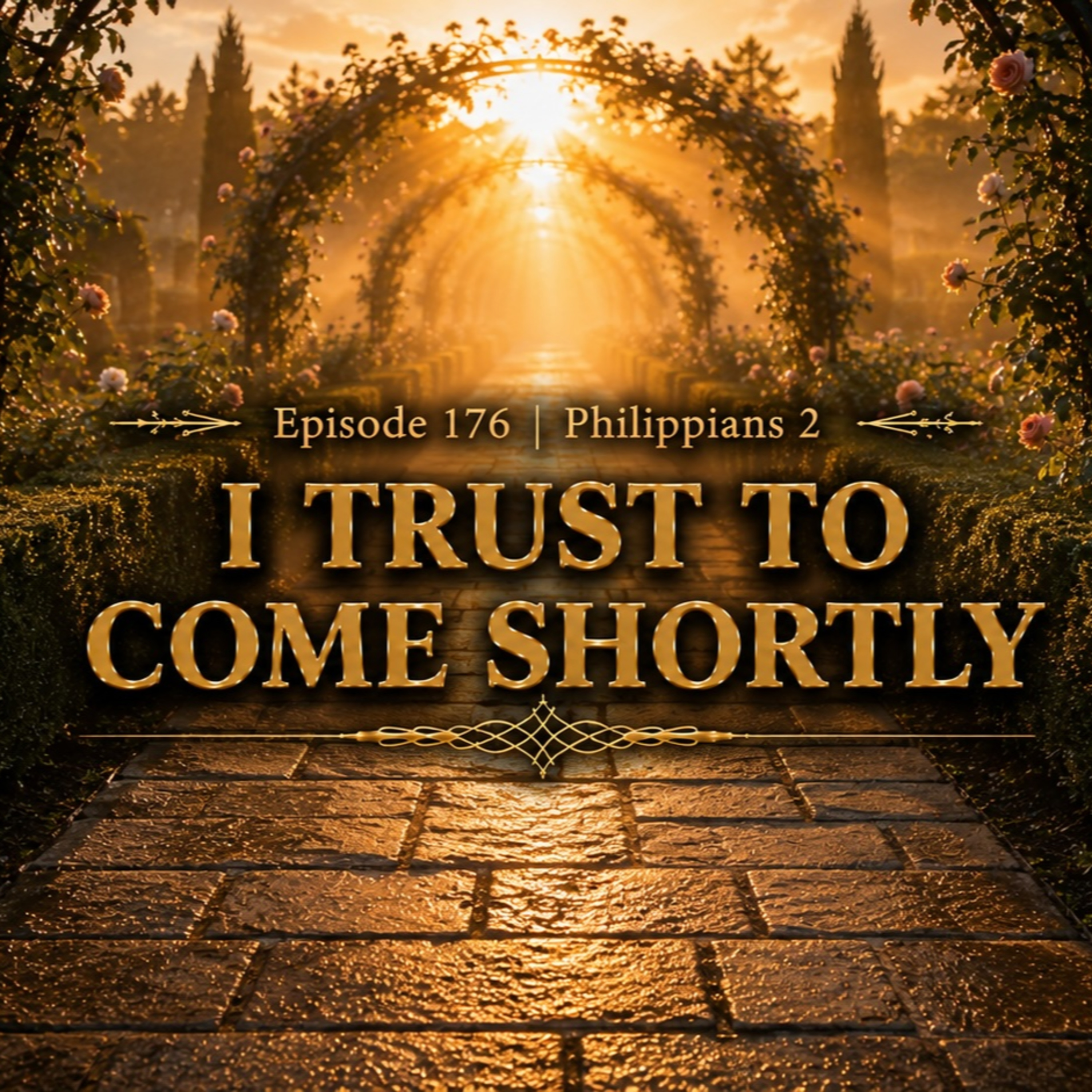 Episode 176 - I Trust to Come Shortly episode artwork