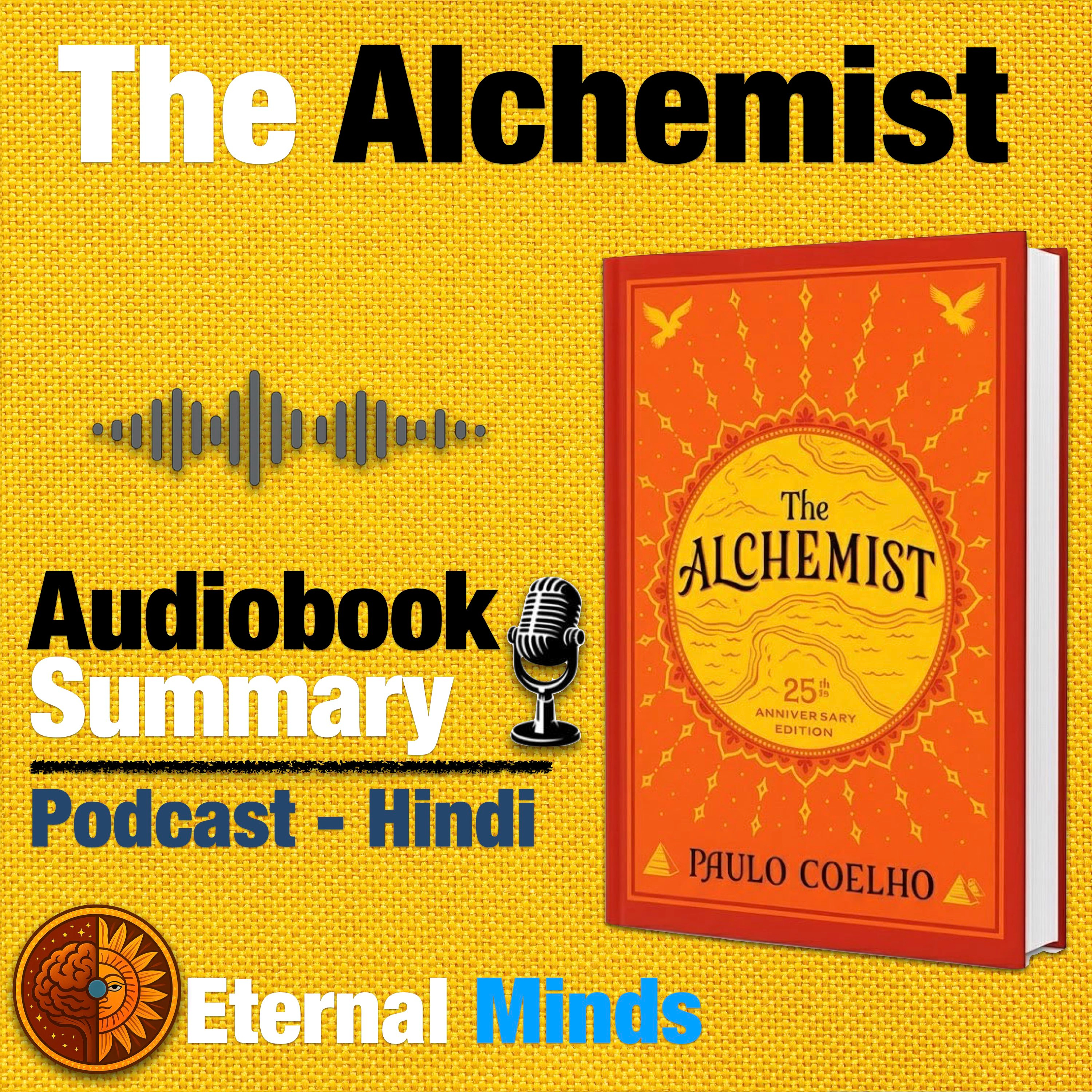 The Alchemist – Audiobook Summary (Hindi) | Eternal Minds episode artwork