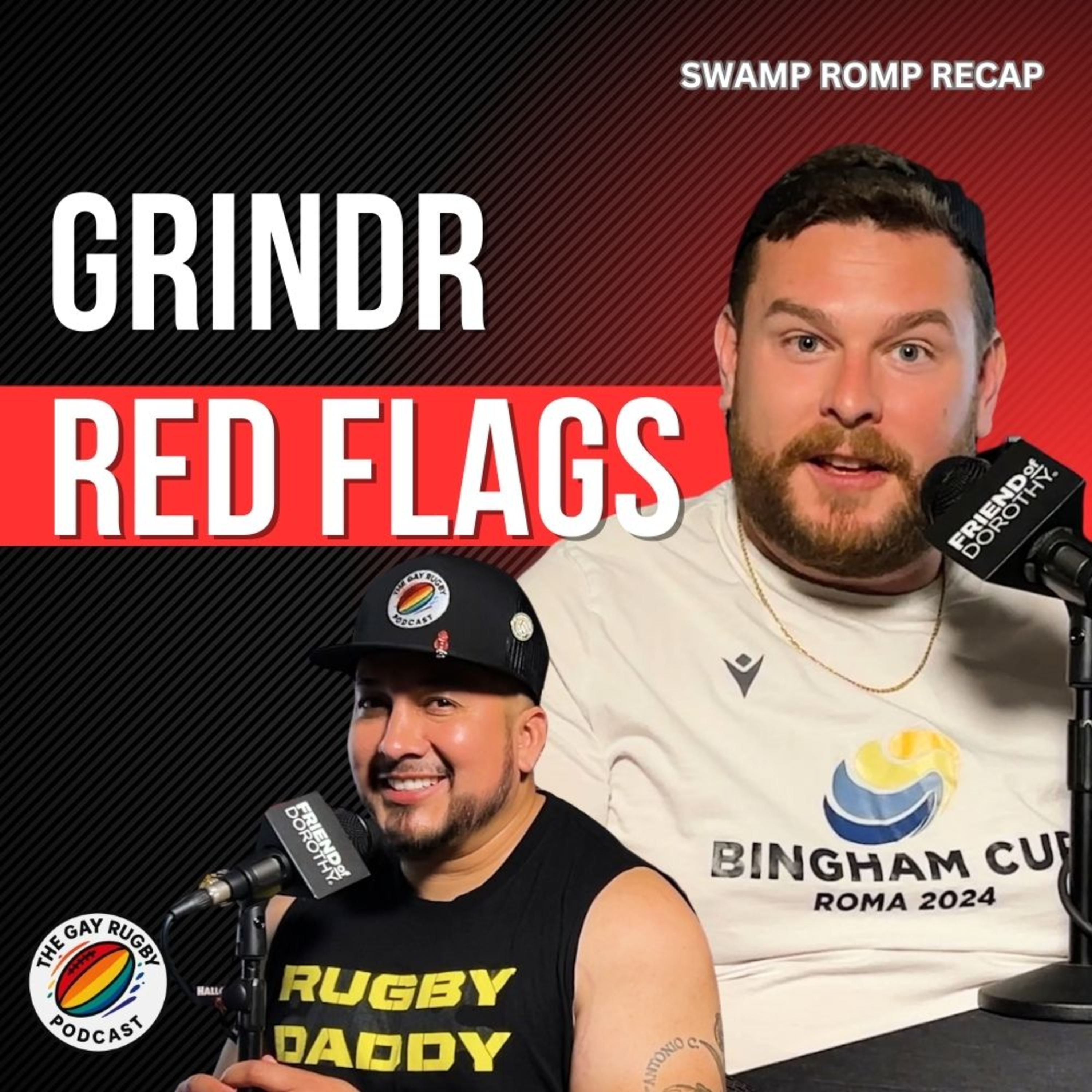 The Worst Things Gay Guys Put in Their Grindr Bios + Swamp Romp Recap | Gay Rugby Podcast | Ep 41