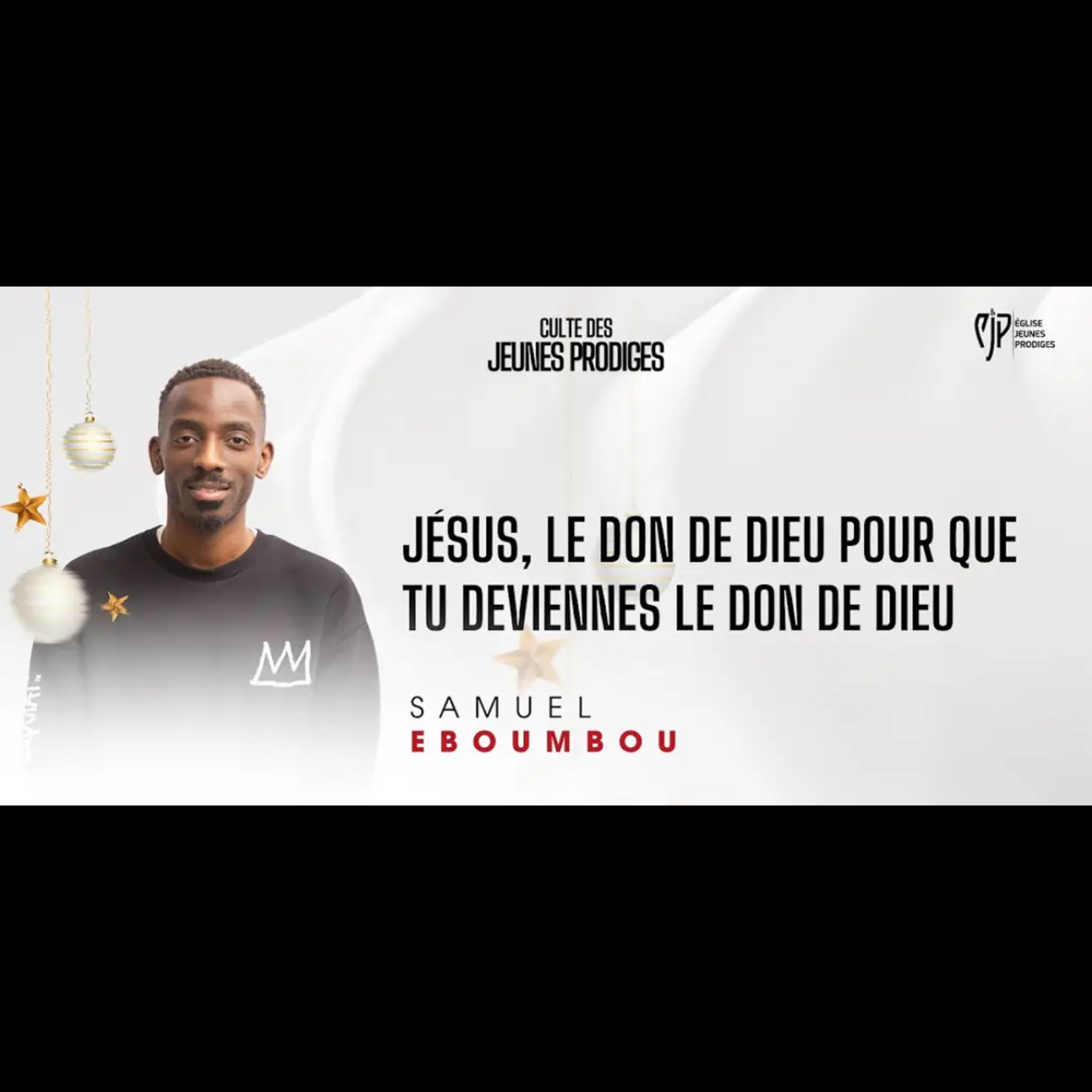 JÉSUS, LE DON DE DIEU POUR QUE TU DEVIENNES LE DON DE DIEU