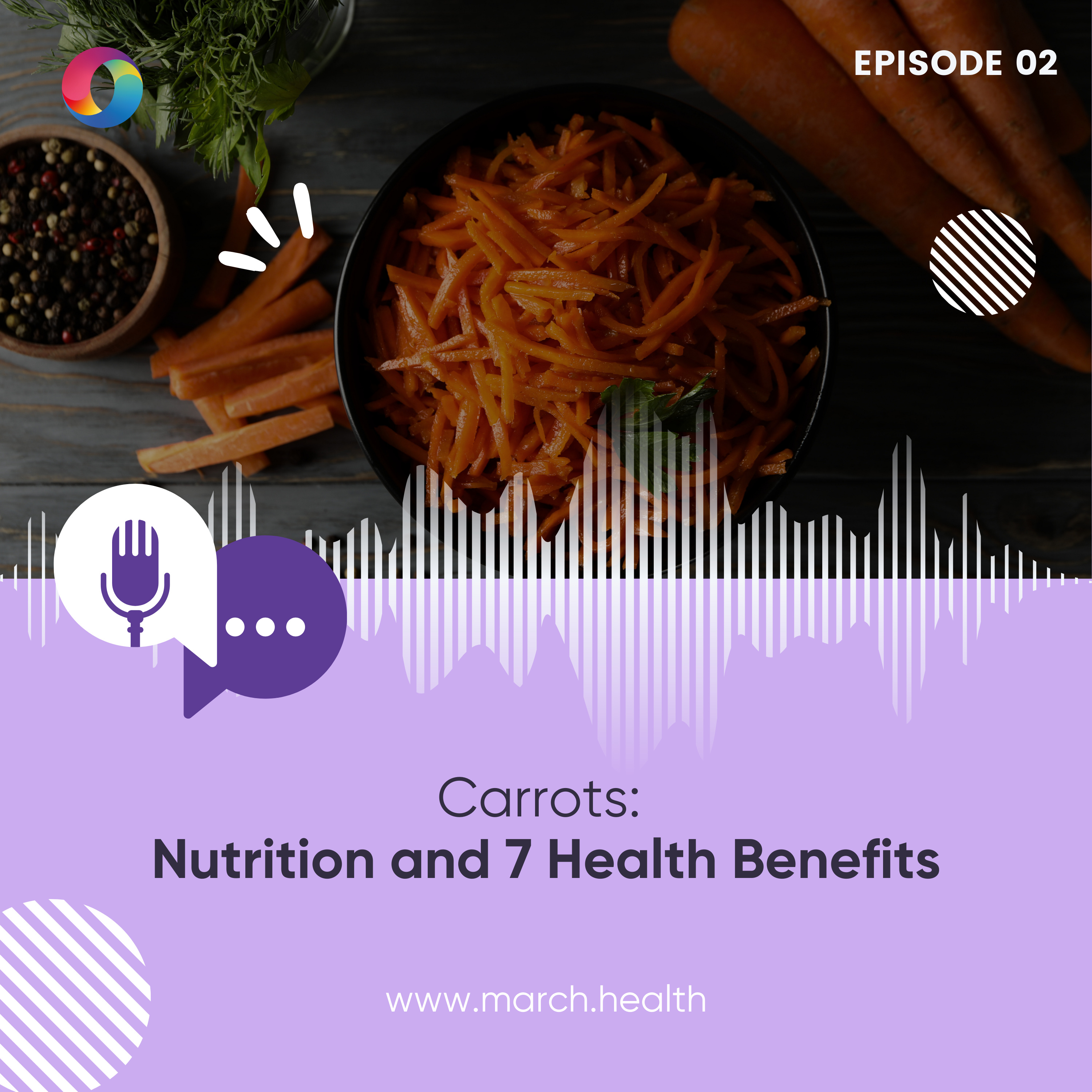 Carrots: Nutrition and 7 Health Benefits episode artwork