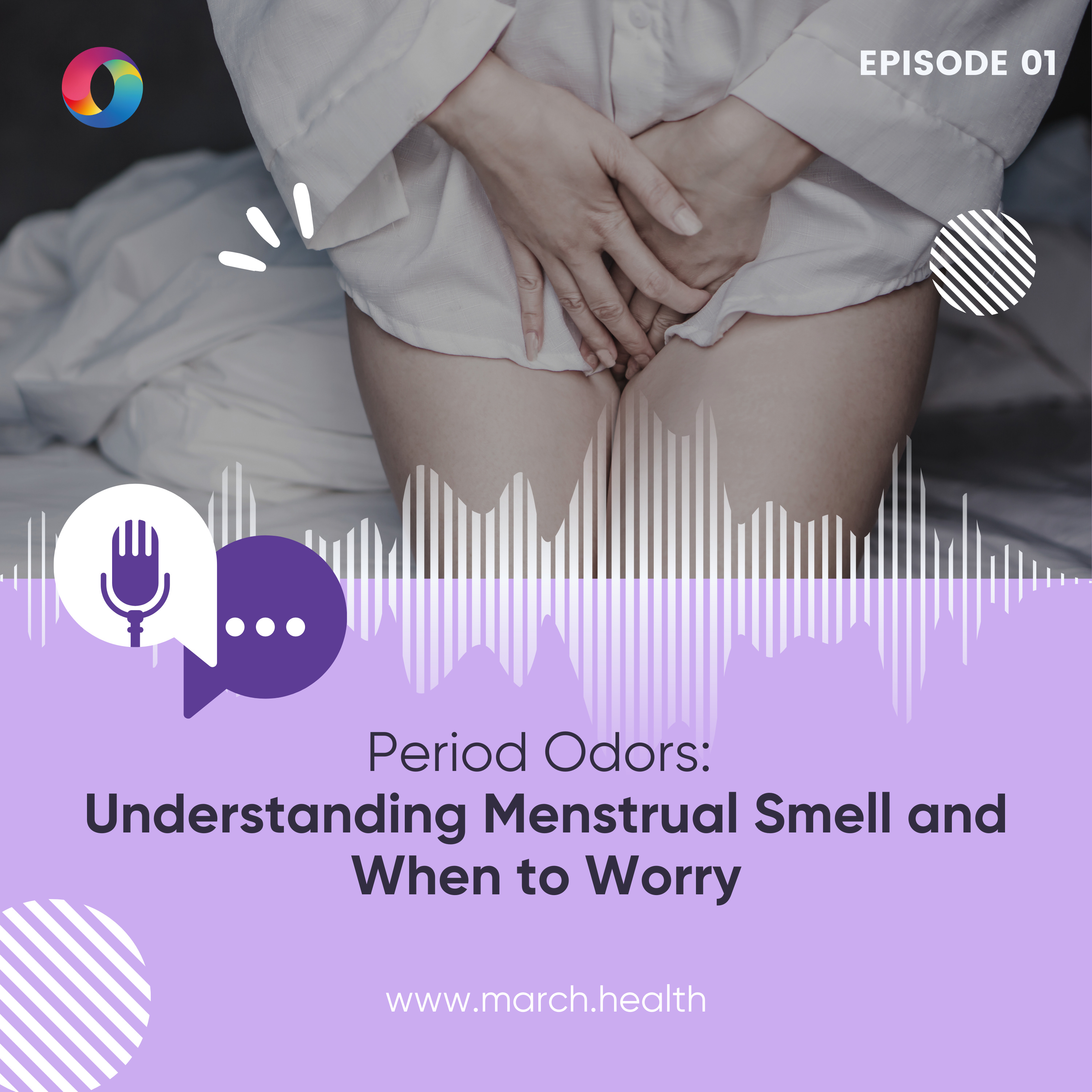 Period Odors: Understanding Menstrual Smell and When to Worry episode artwork
