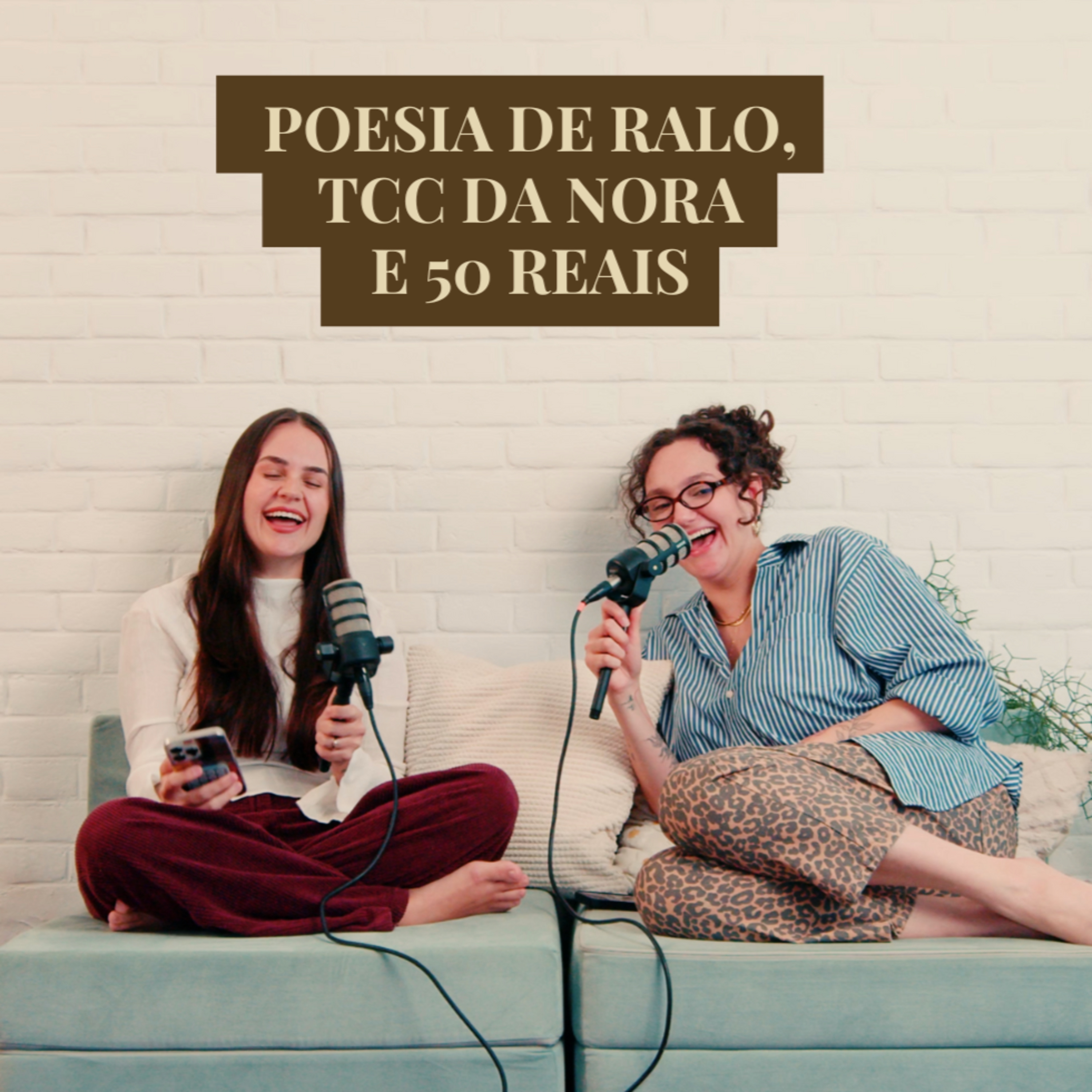 Poesia de ralo, TCC da nora e 50 reais | Quem Paga a Pata – EP 19 episode artwork
