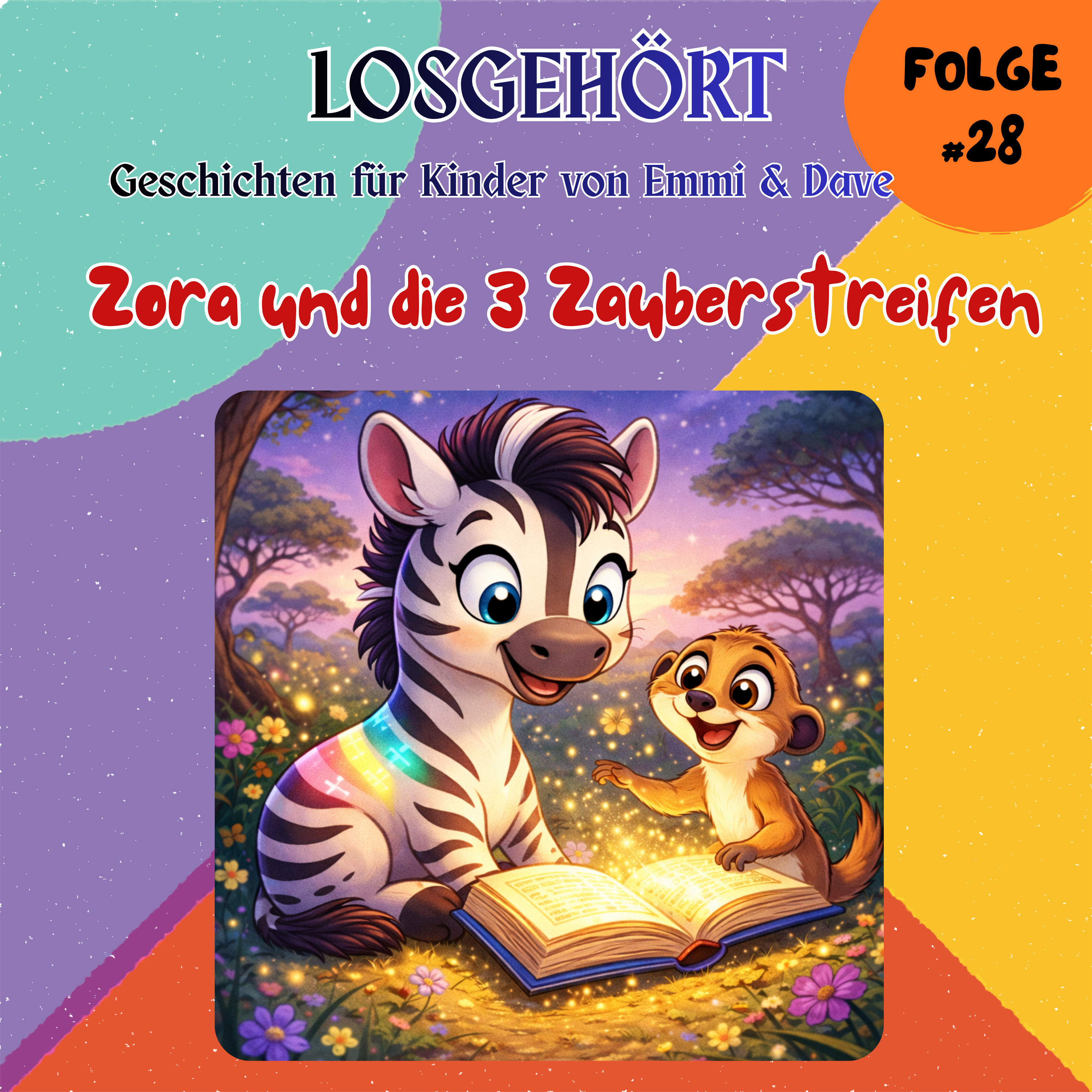 Zora und die 3 Zauberstreifen #28 episode artwork