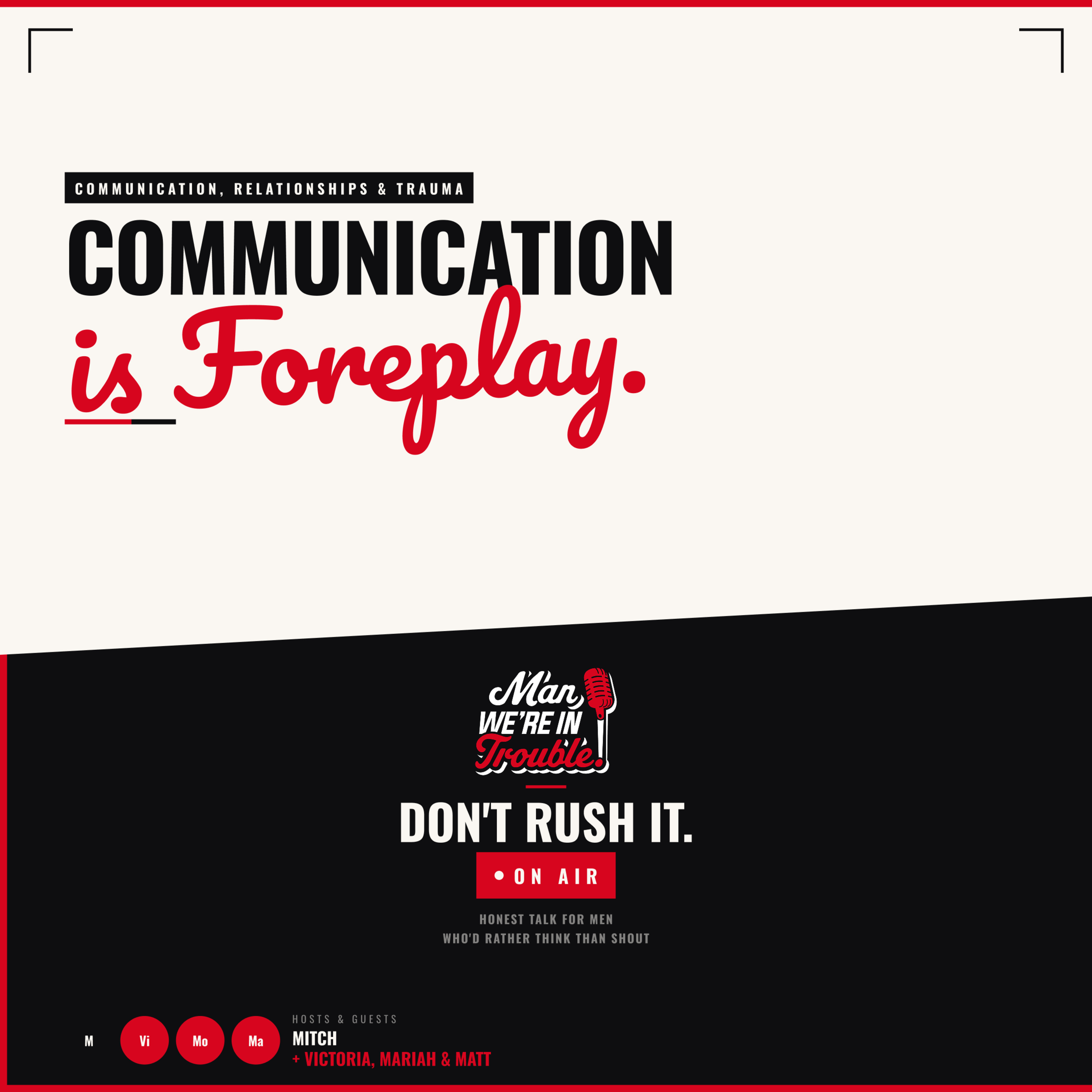 Communication is Foreplay: Trauma Dumping, Vulnerability & Hard Conversations in Relationships episode artwork