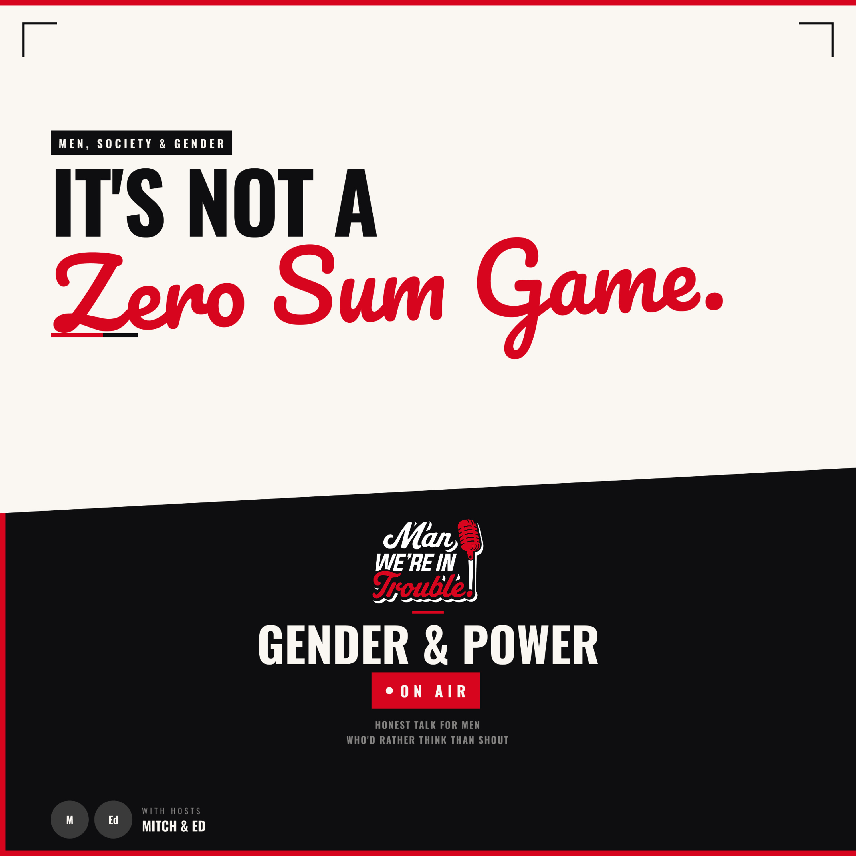 It's Not A Zero Sum Game | Patriarchy, Pay Gap & Why Men Don't Feel Heard  episode artwork