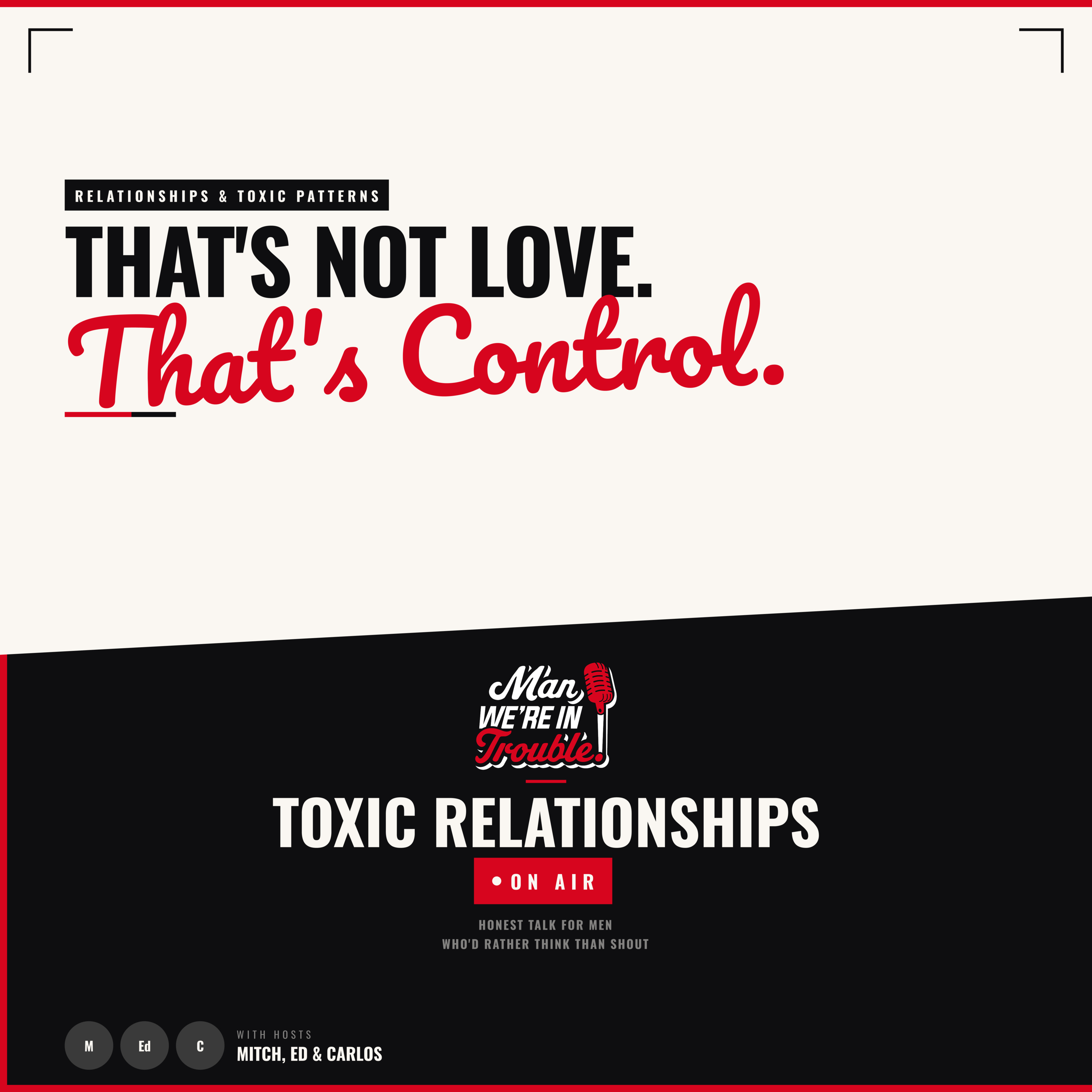 That's Not Love, That's Control | Toxic Relationships, Escort Confessions & The Game  episode artwork