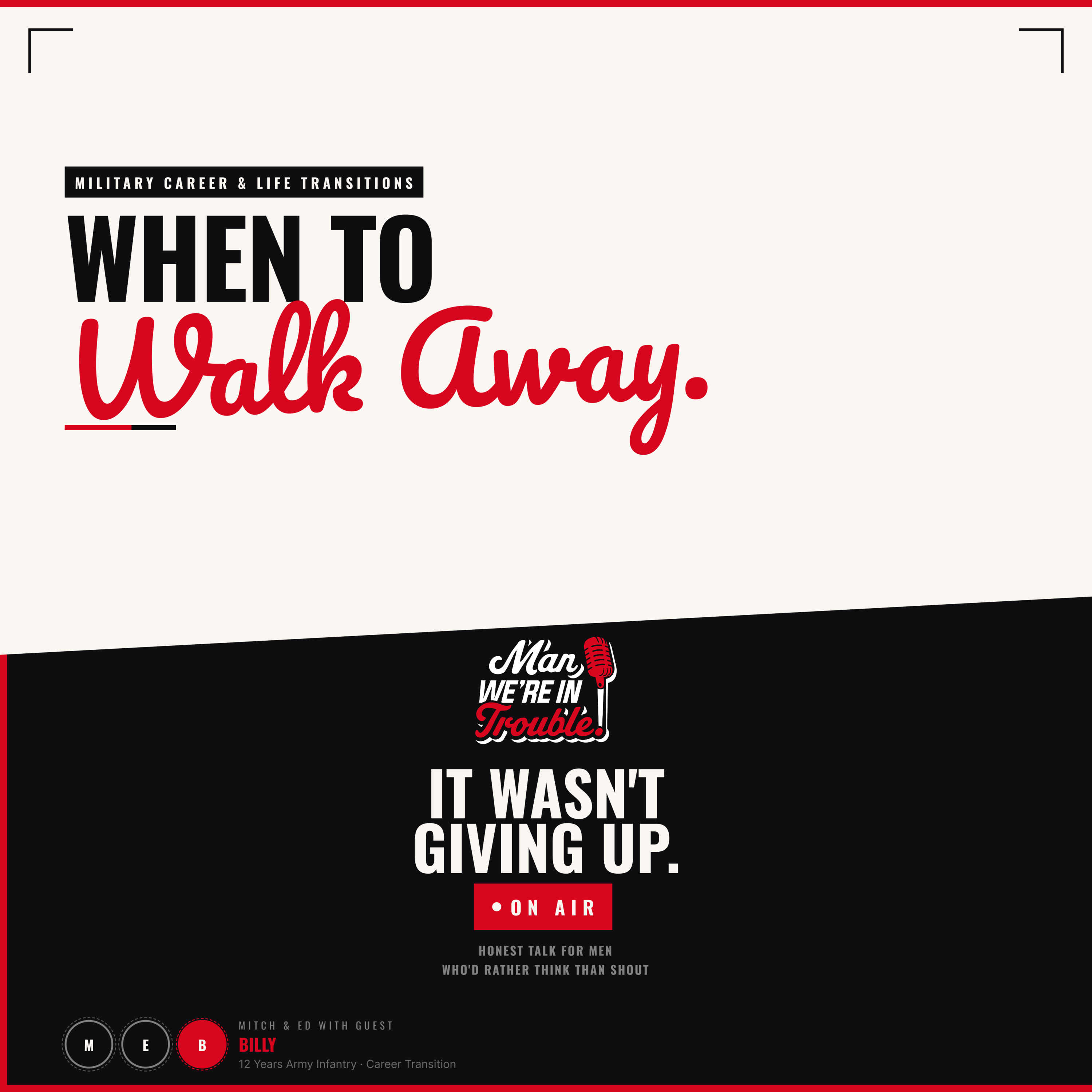When to Walk Away | Military Career Transitions & Life After the Army episode artwork