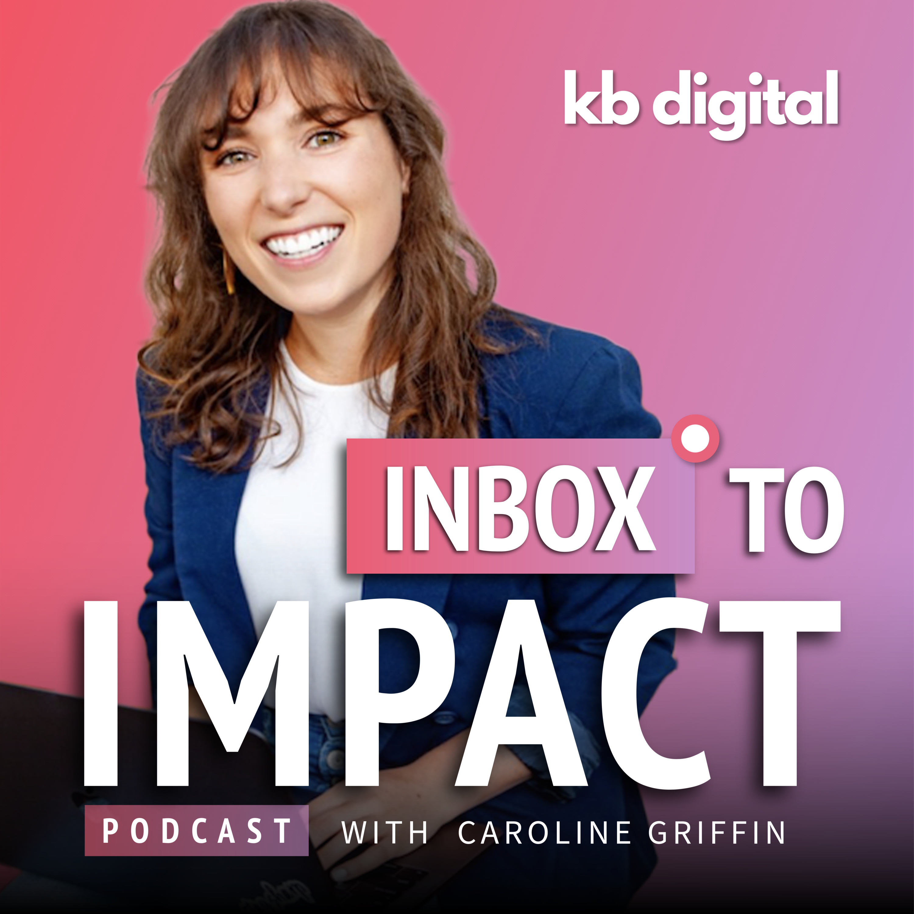Inbox to Impact: The Email Marketing Podcast for Nonprofits