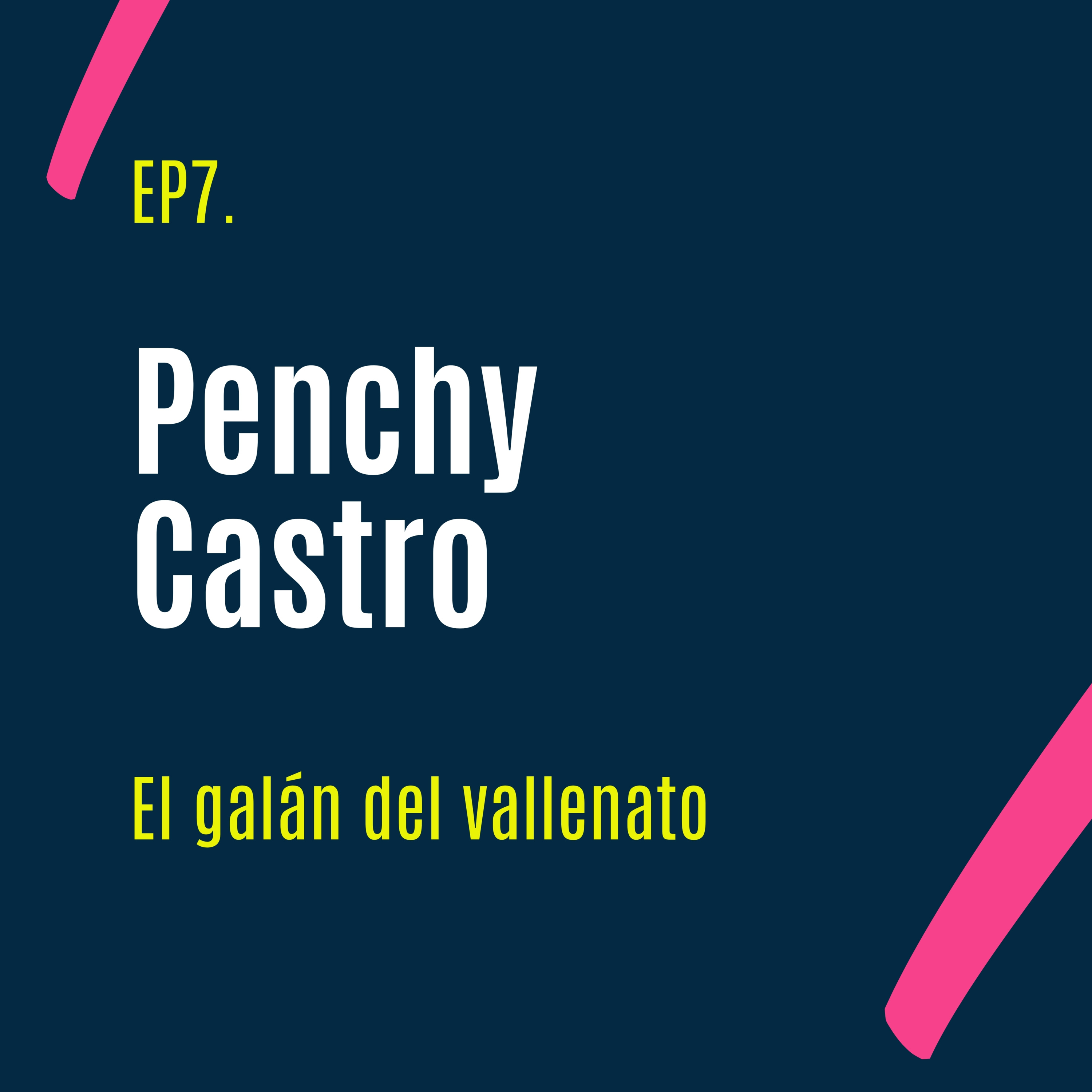 Penchy Castro: El galán del vallenato que canta con el alma episode artwork