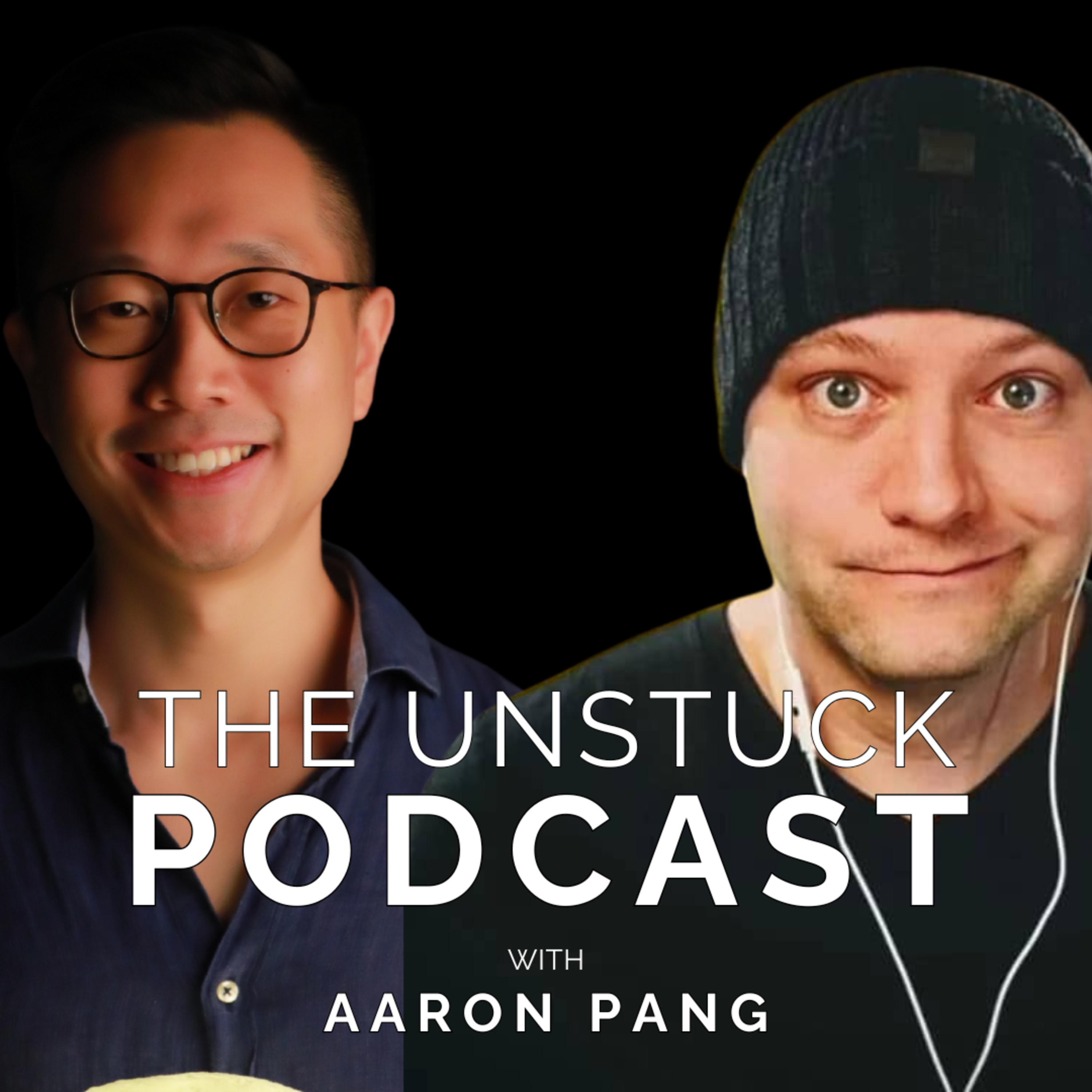 The Unstuck Mindset with Aaron Pang