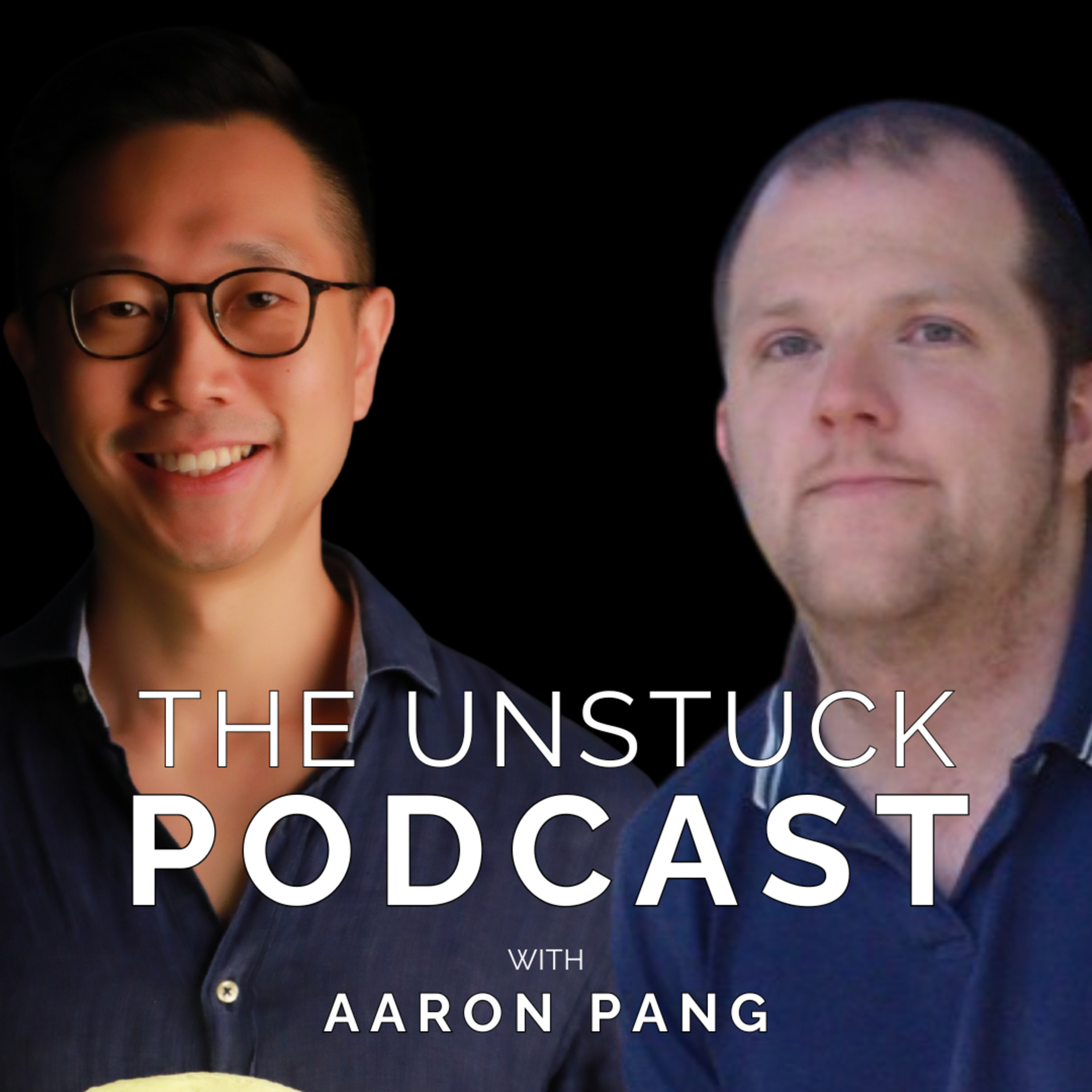 The Unstuck Mindset with Aaron Pang
