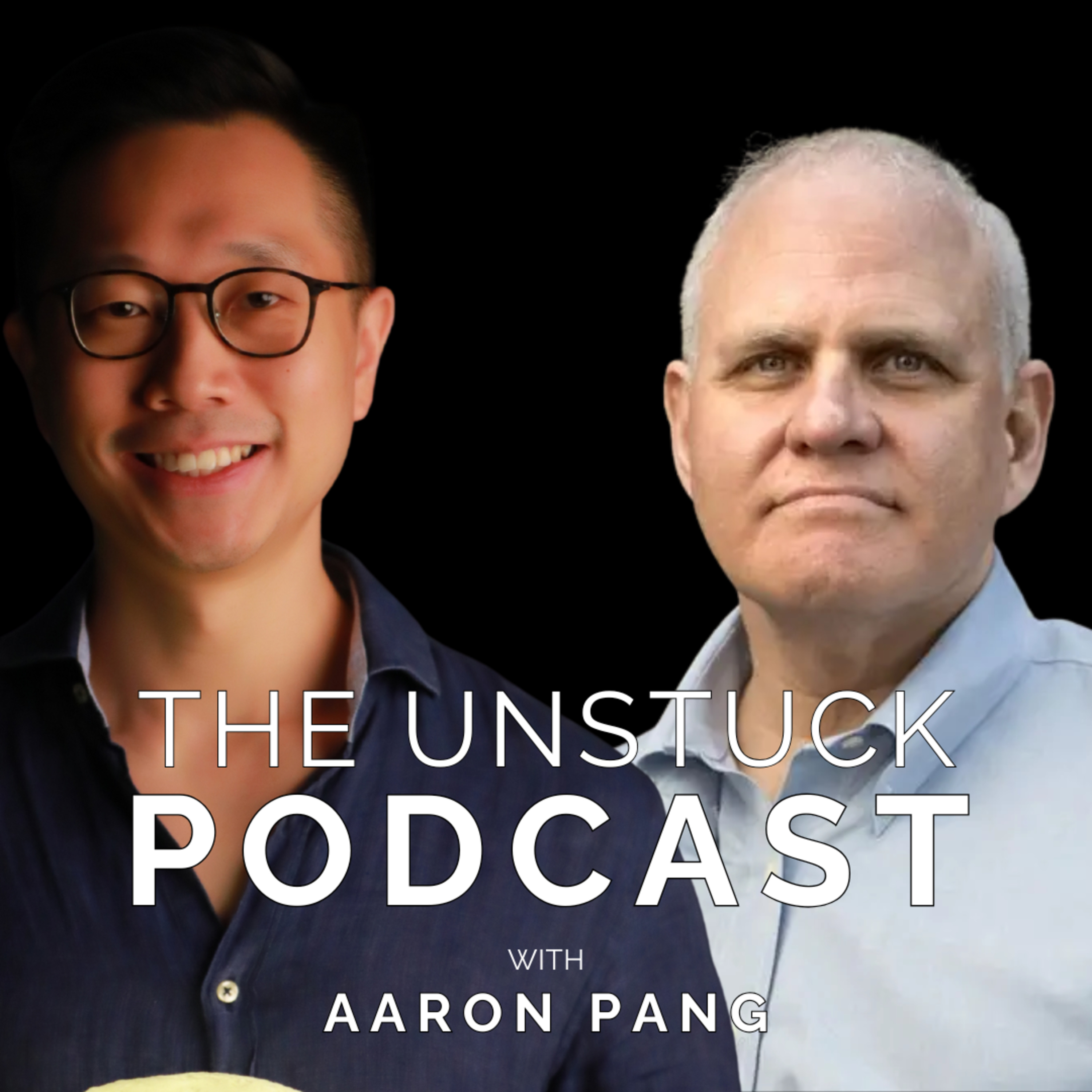 The Unstuck Mindset with Aaron Pang