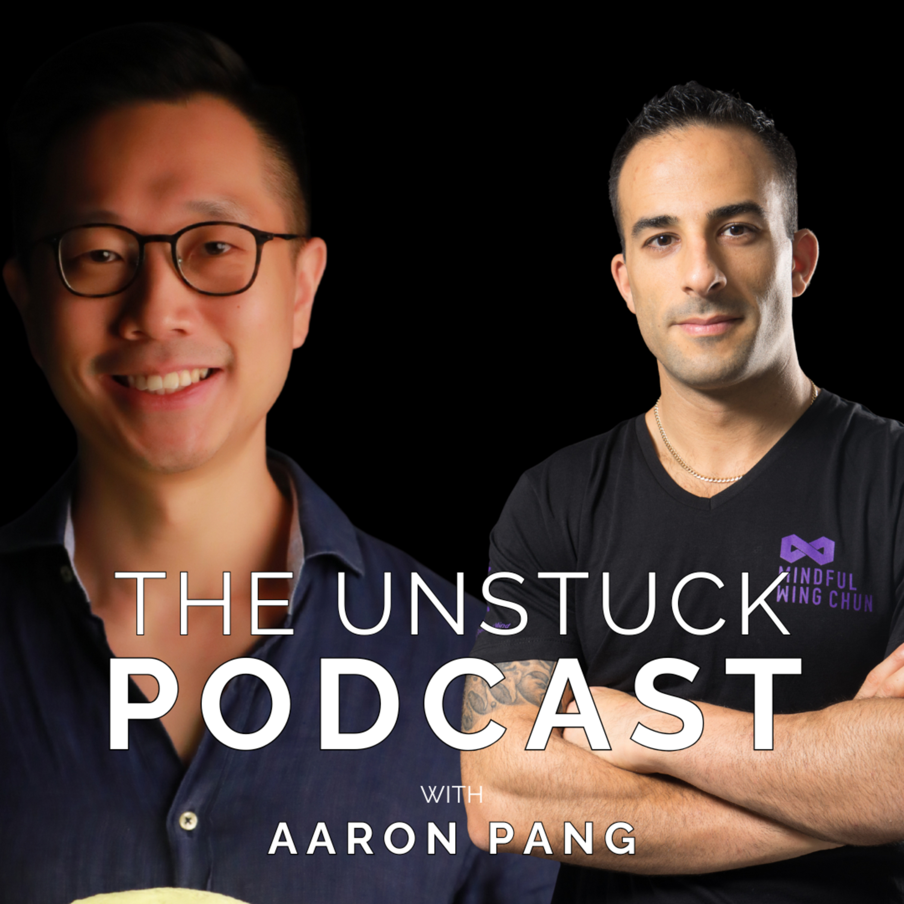The Unstuck Mindset with Aaron Pang