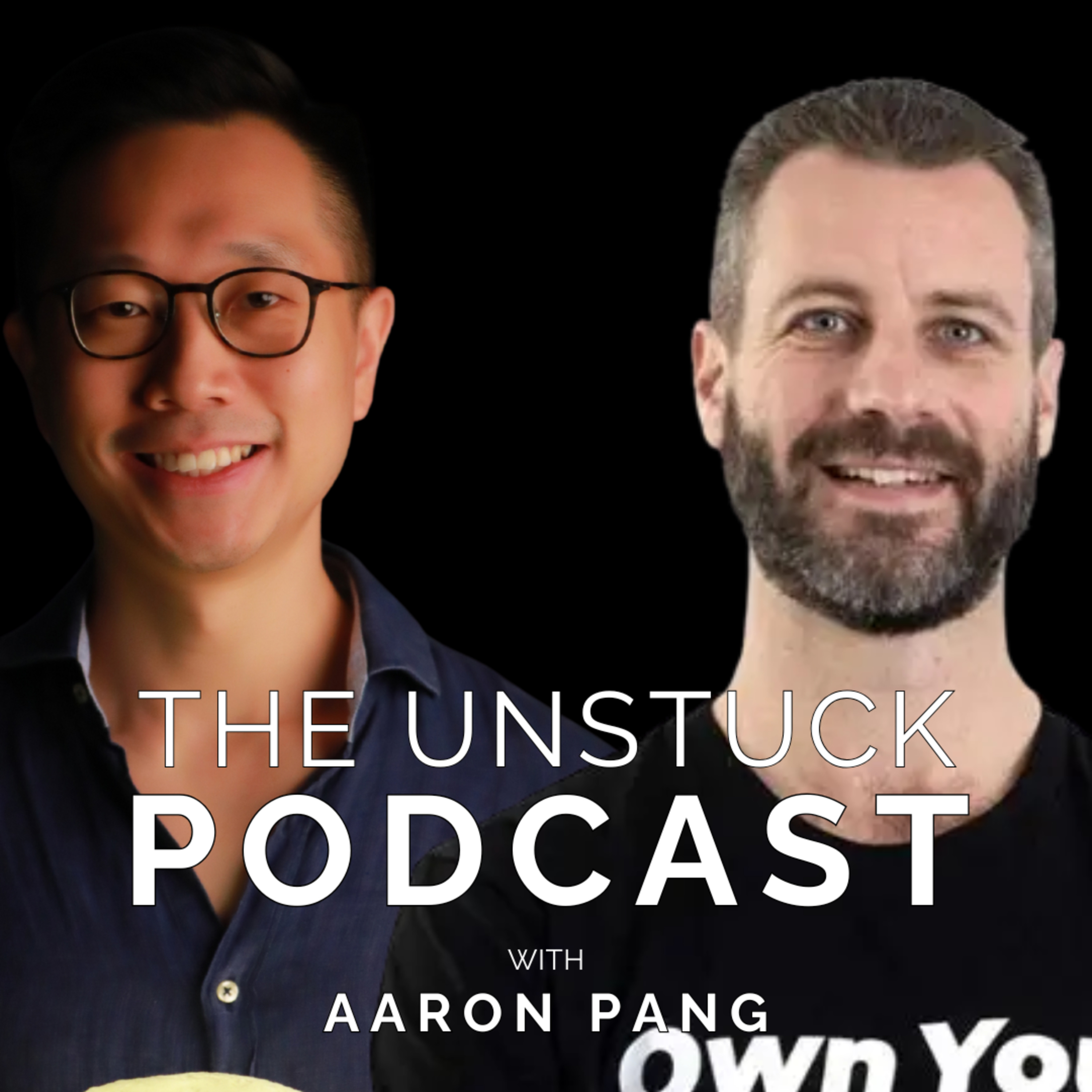 The Unstuck Mindset with Aaron Pang