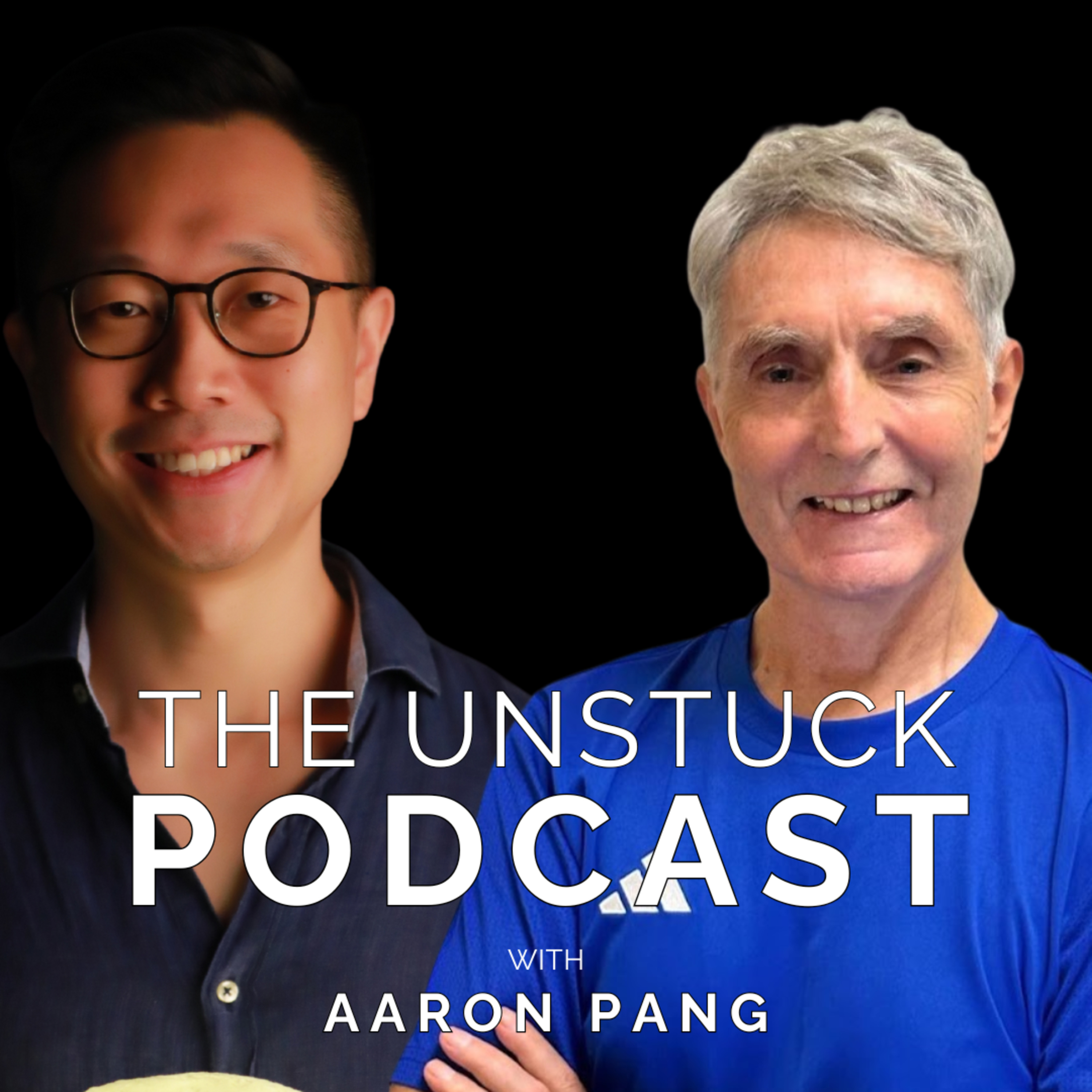 The Unstuck Mindset with Aaron Pang