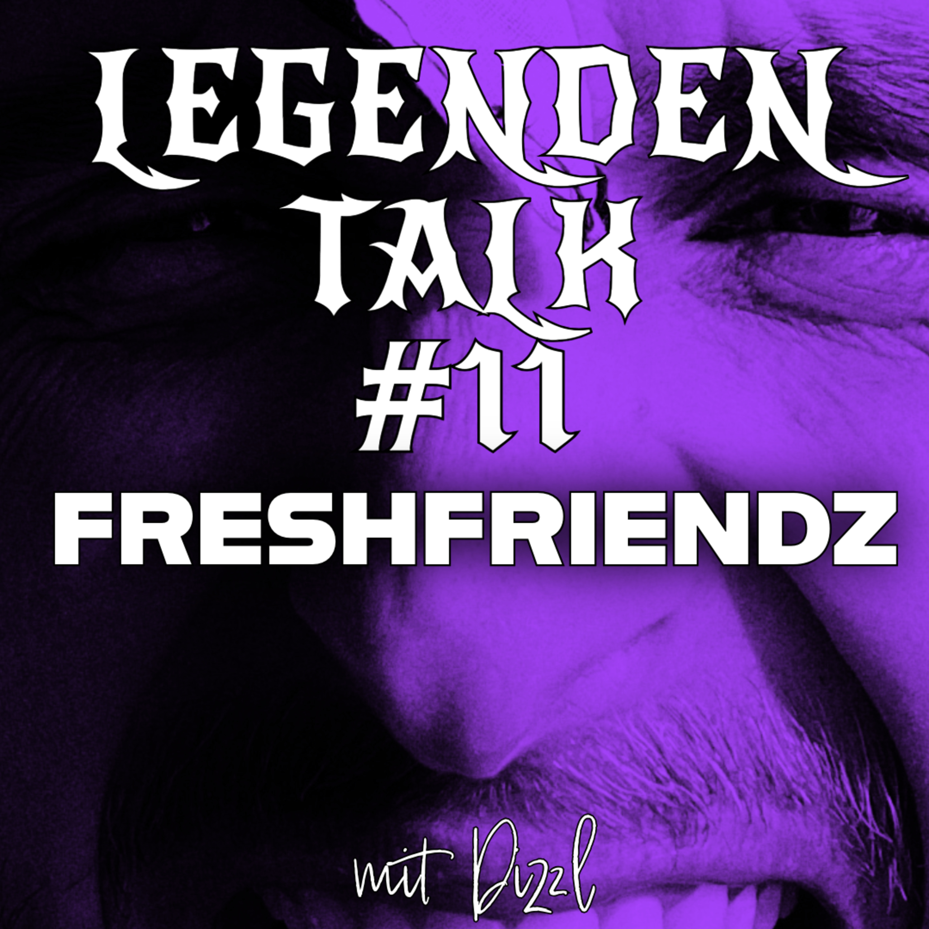 Legenden Talk mit Dizzl