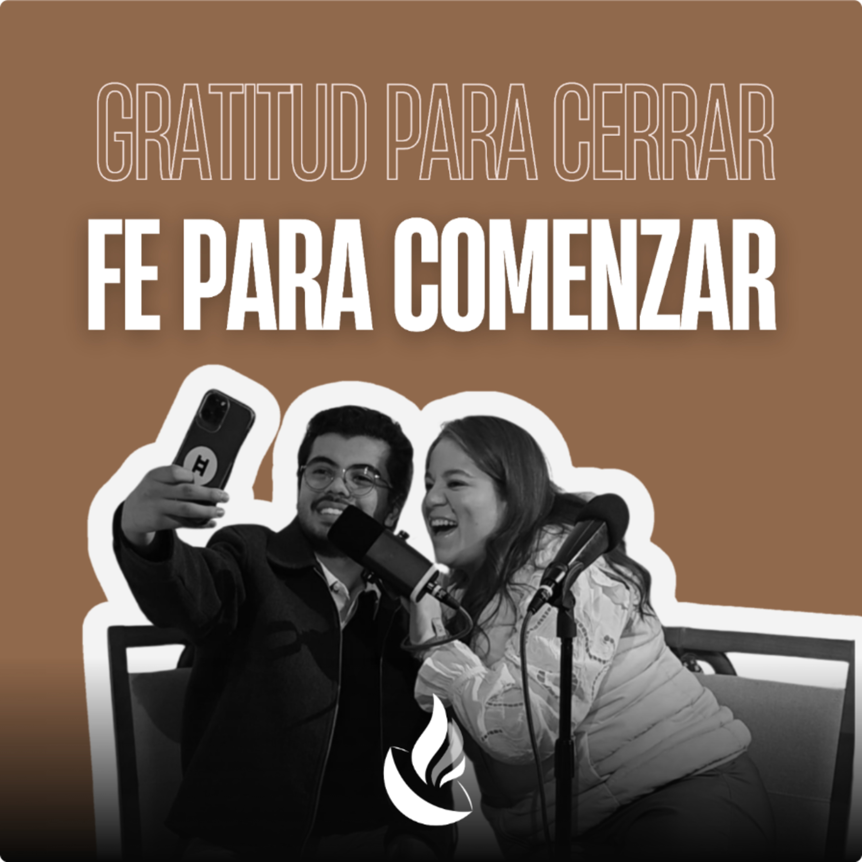 Gratitud para cerrar, fe para comenzar episode artwork