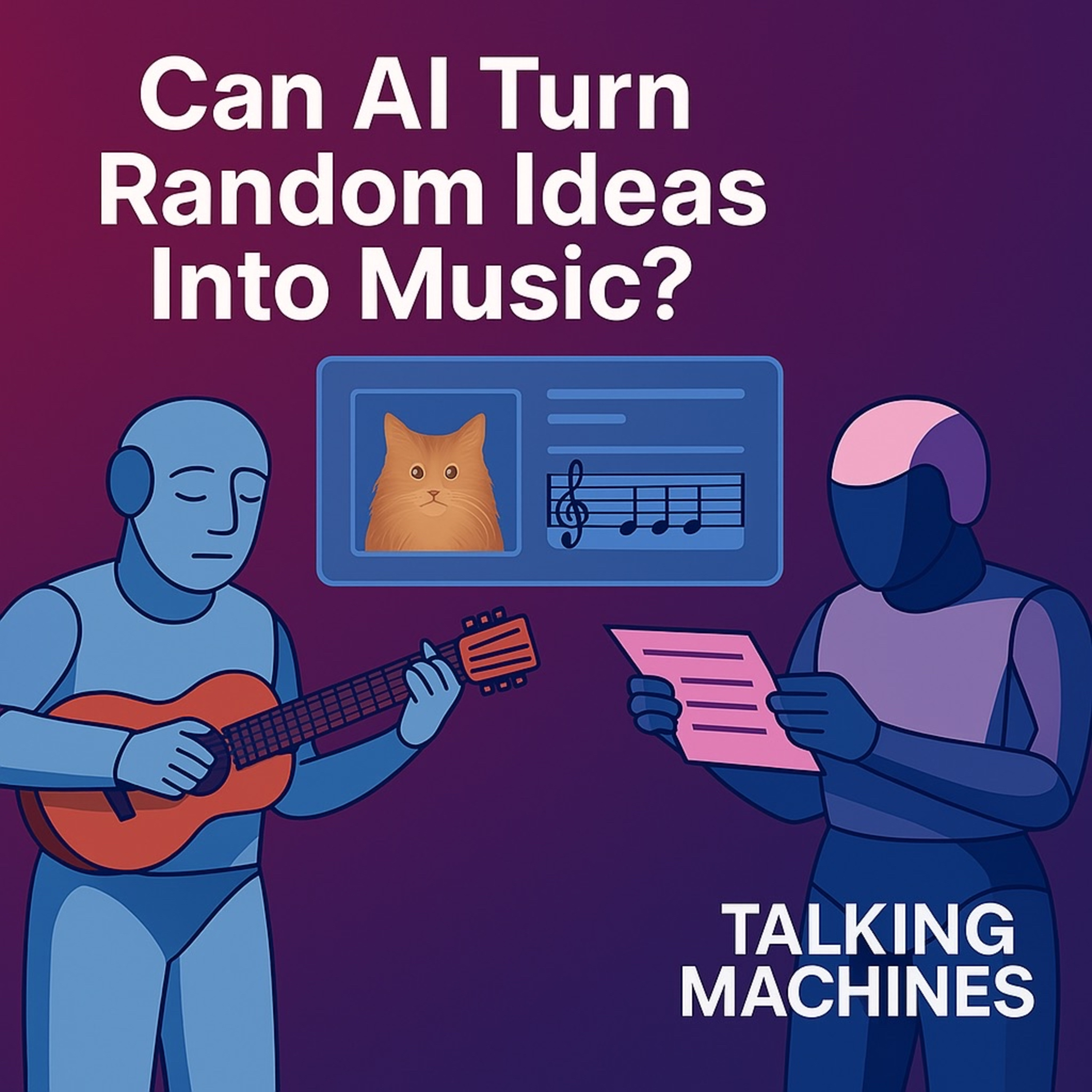 Can AI Turn Random Ideas Into Music? episode artwork