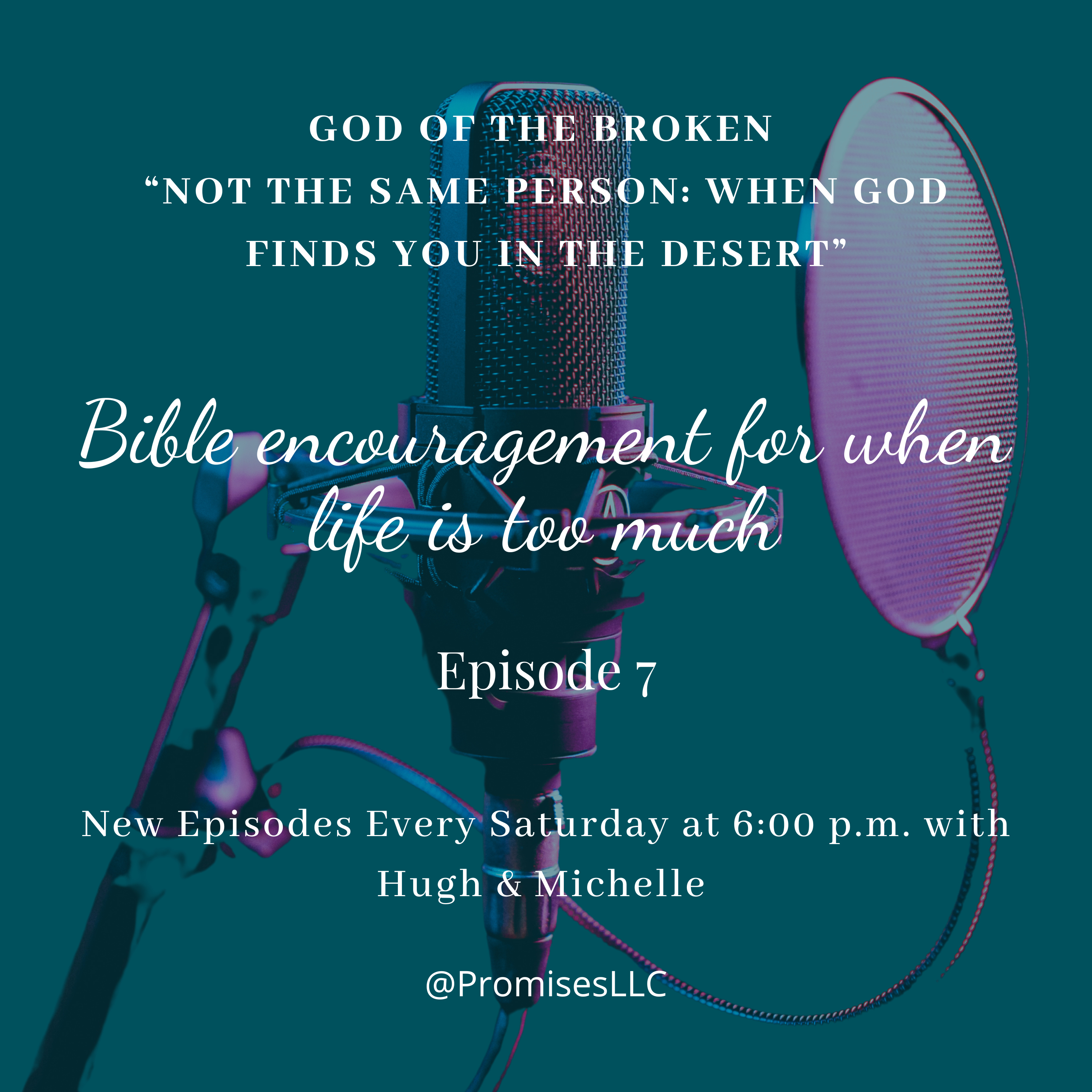 Not the Same Person: When God Finds you in the Desert episode artwork