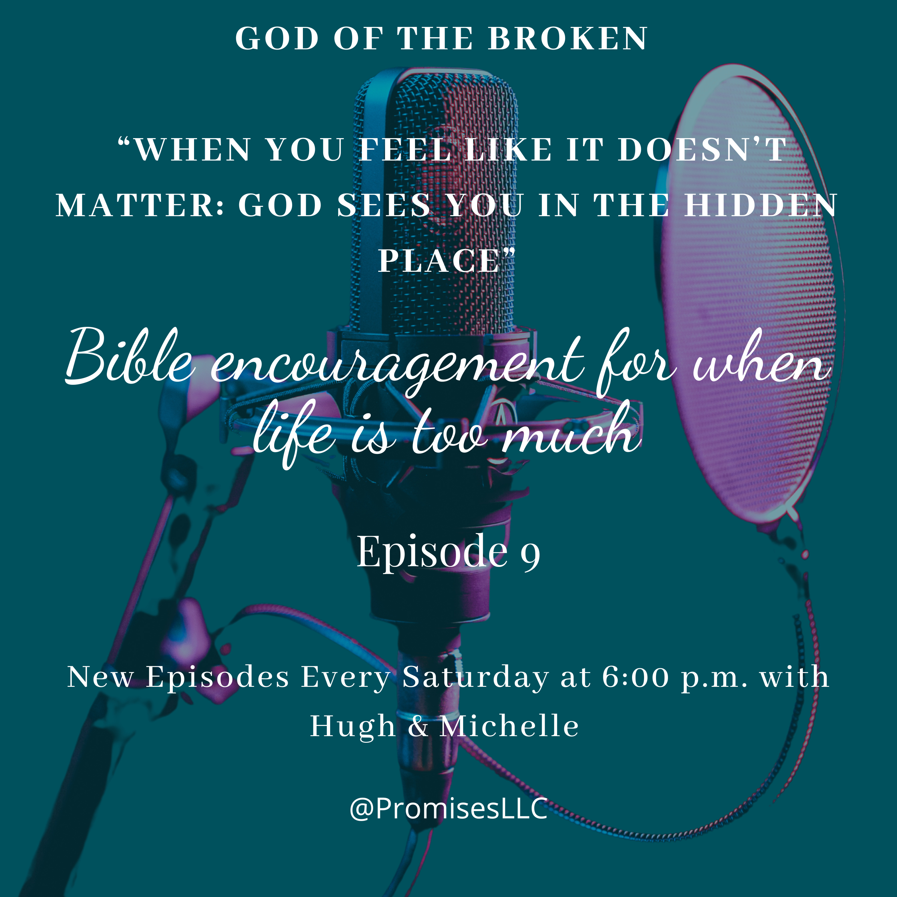 When You Feel Like It Doesn’t Matter: God Sees You in the Hidden Place episode artwork
