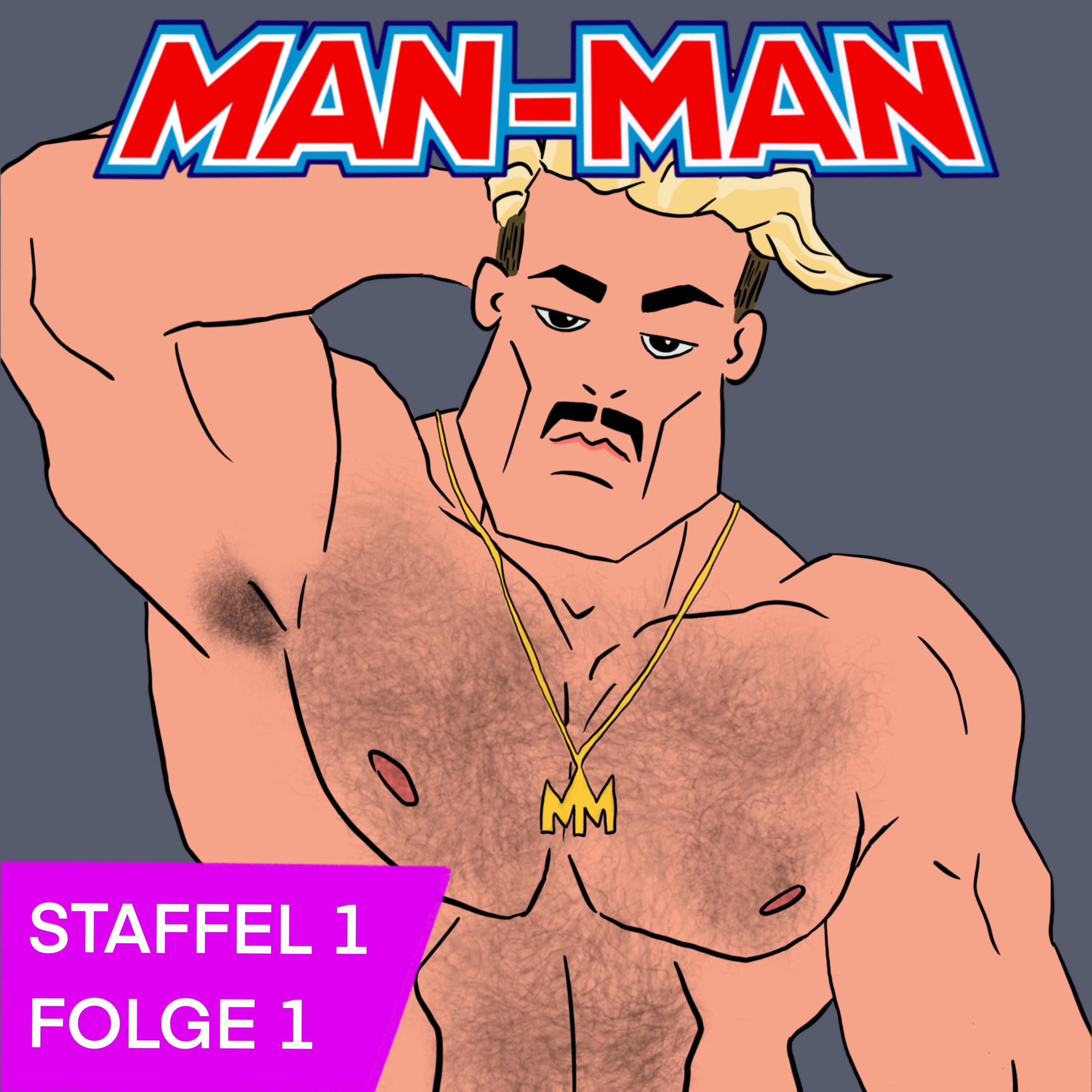 MAN-MAN Die Audio Novel