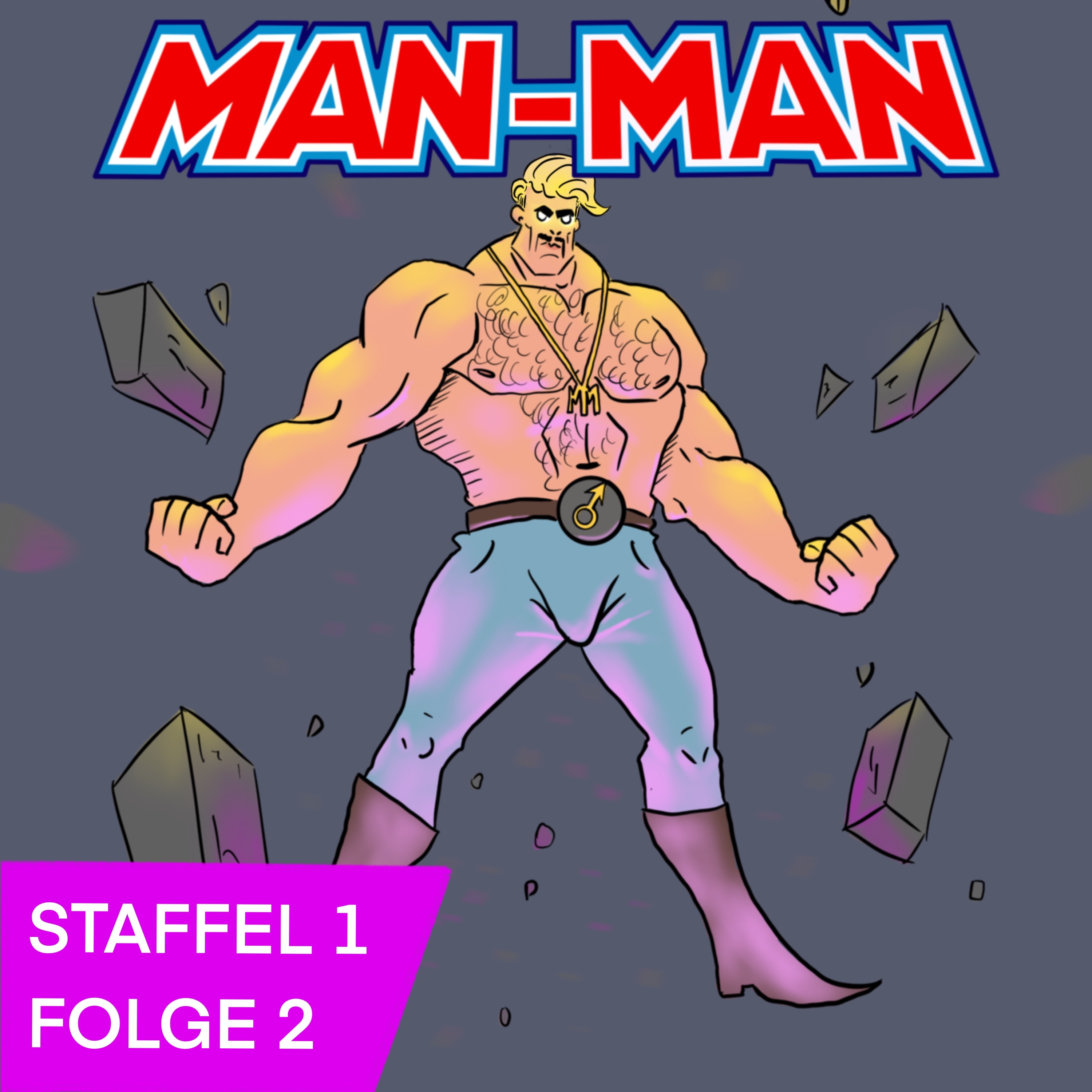 MAN-MAN Die Audio Novel