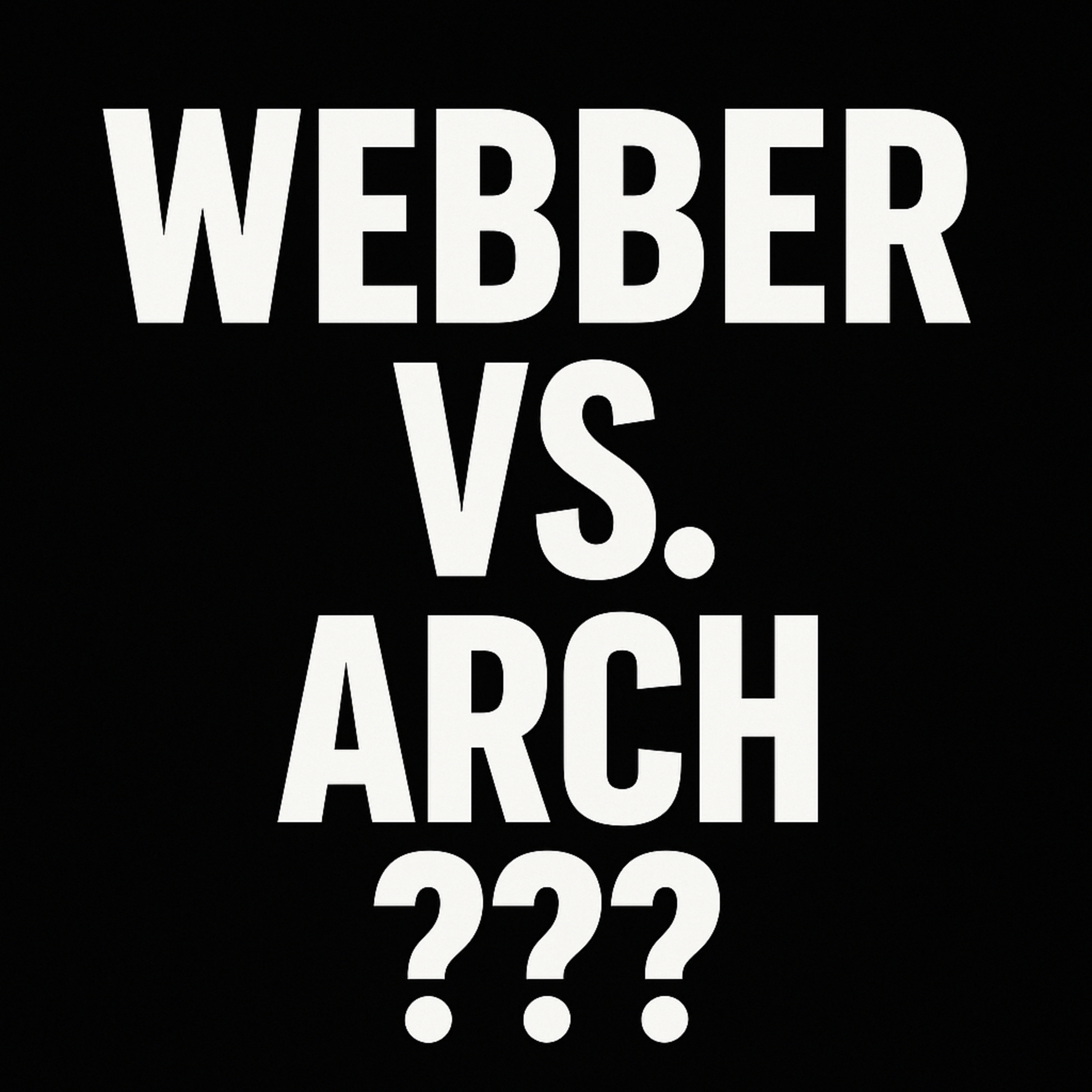 Webber Vs Arch episode artwork