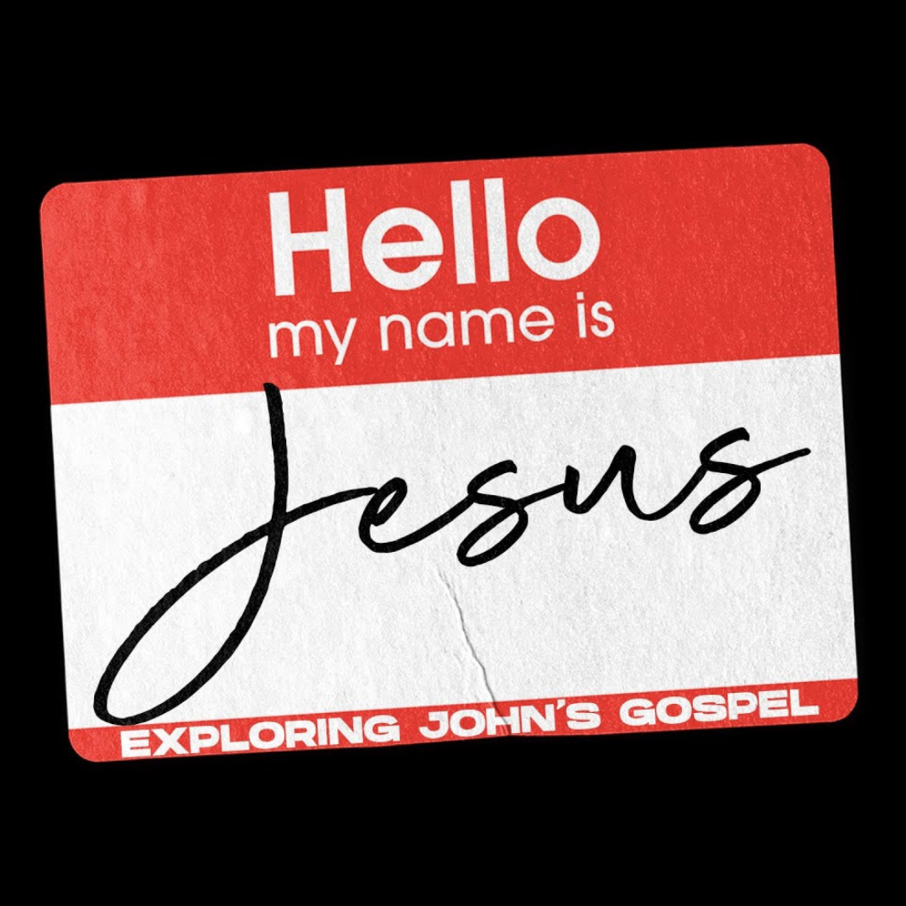 Hello my name is Jesus | John 13:18-28 - The Shape of Glory | Matt MacDiarmid | Sunday 25th Jan episode artwork