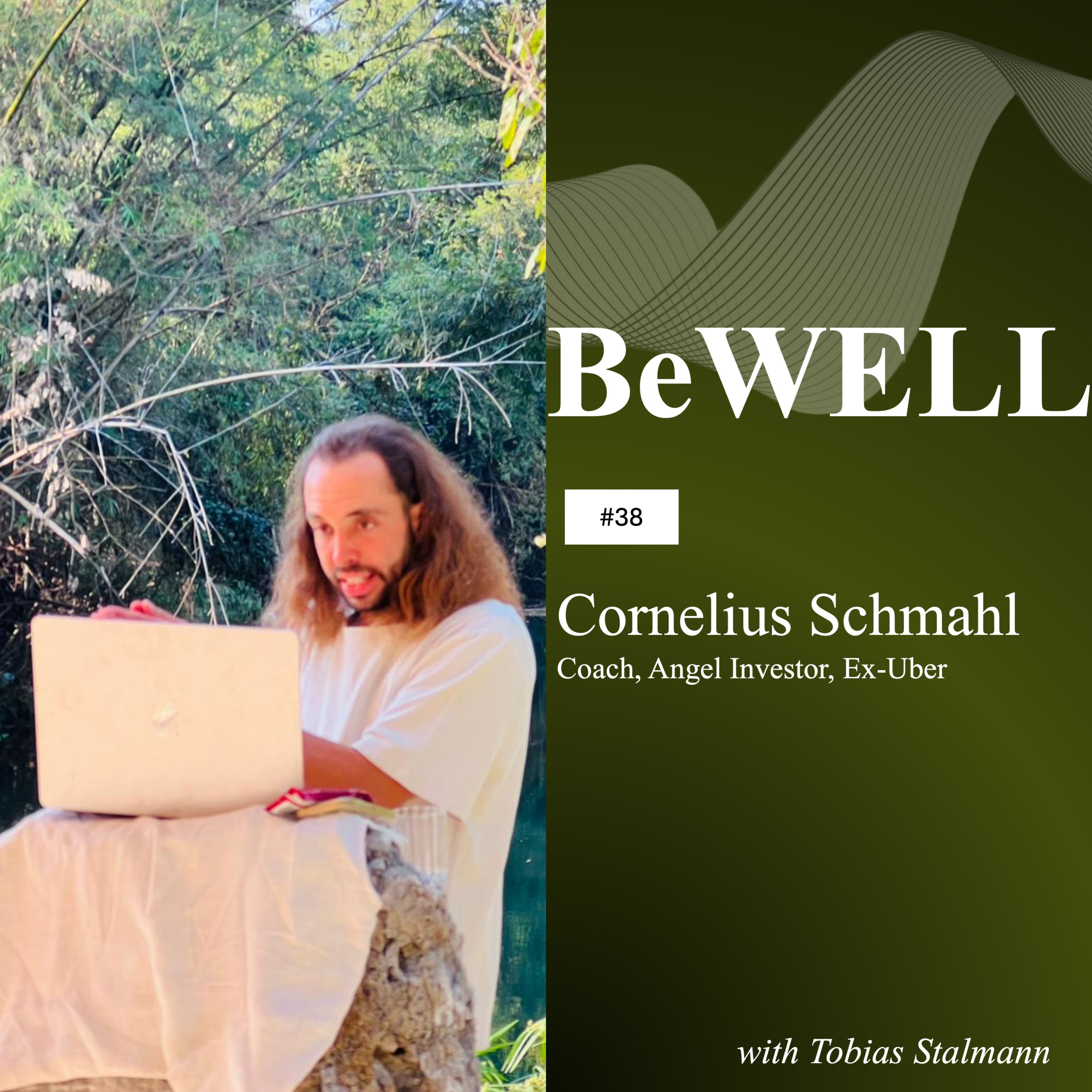 #38. Cornelius Schmahl, Coach & Angel Investor (Ex-Uber)
