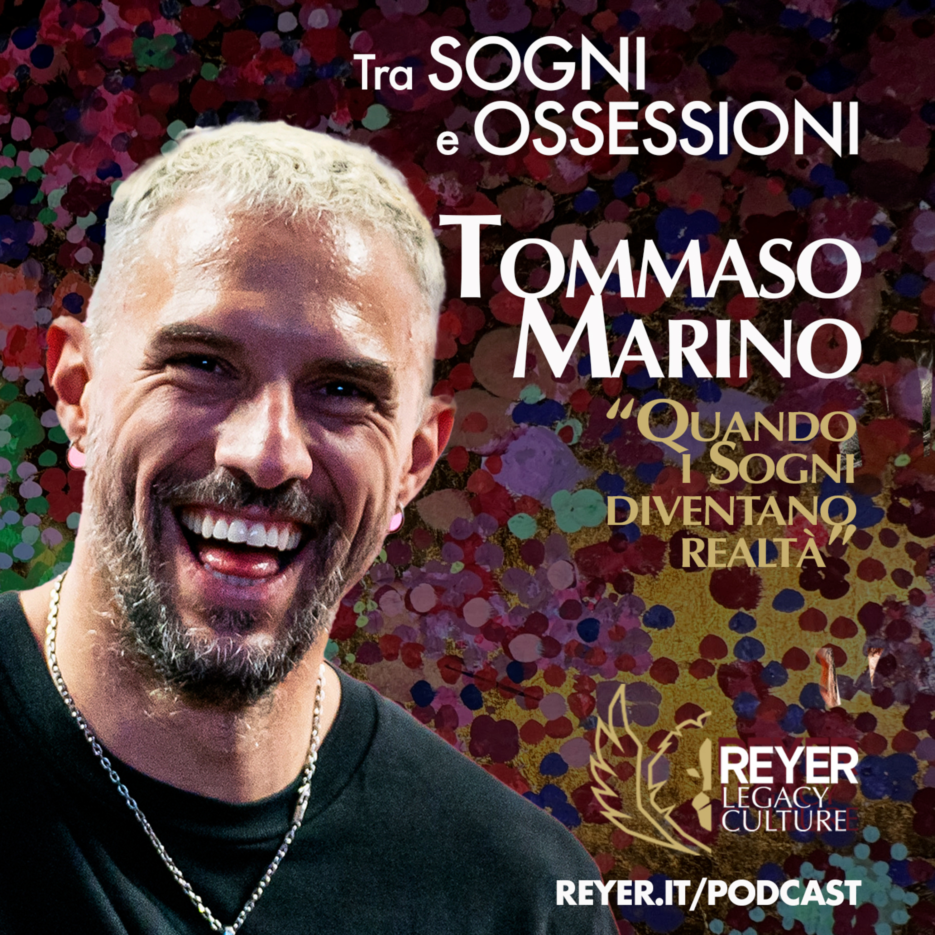 Tra SOGNI e OSSESSIONI