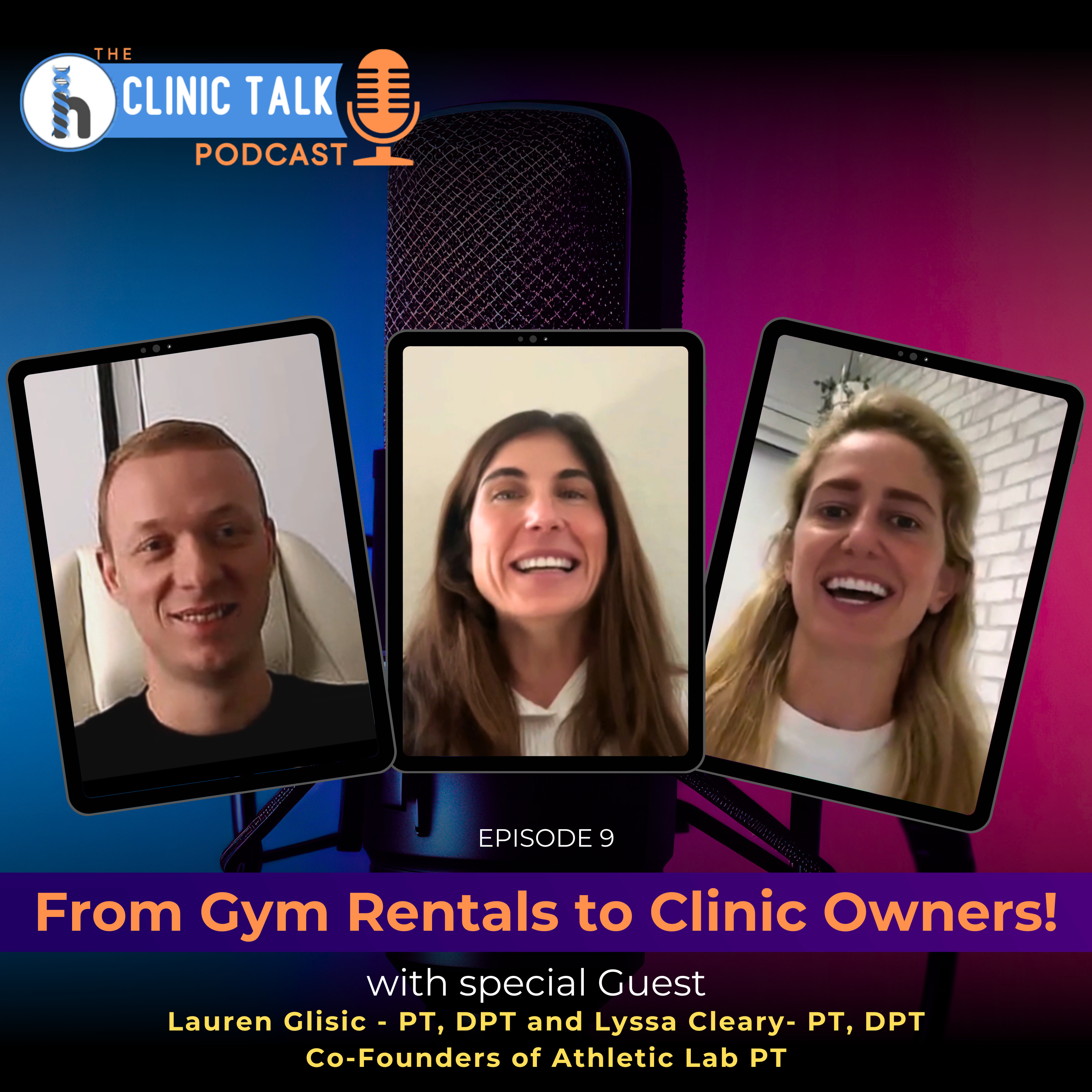 The Clinic Talk Podcast EP 9 - From Gym Rentals to Clinic Owners episode artwork