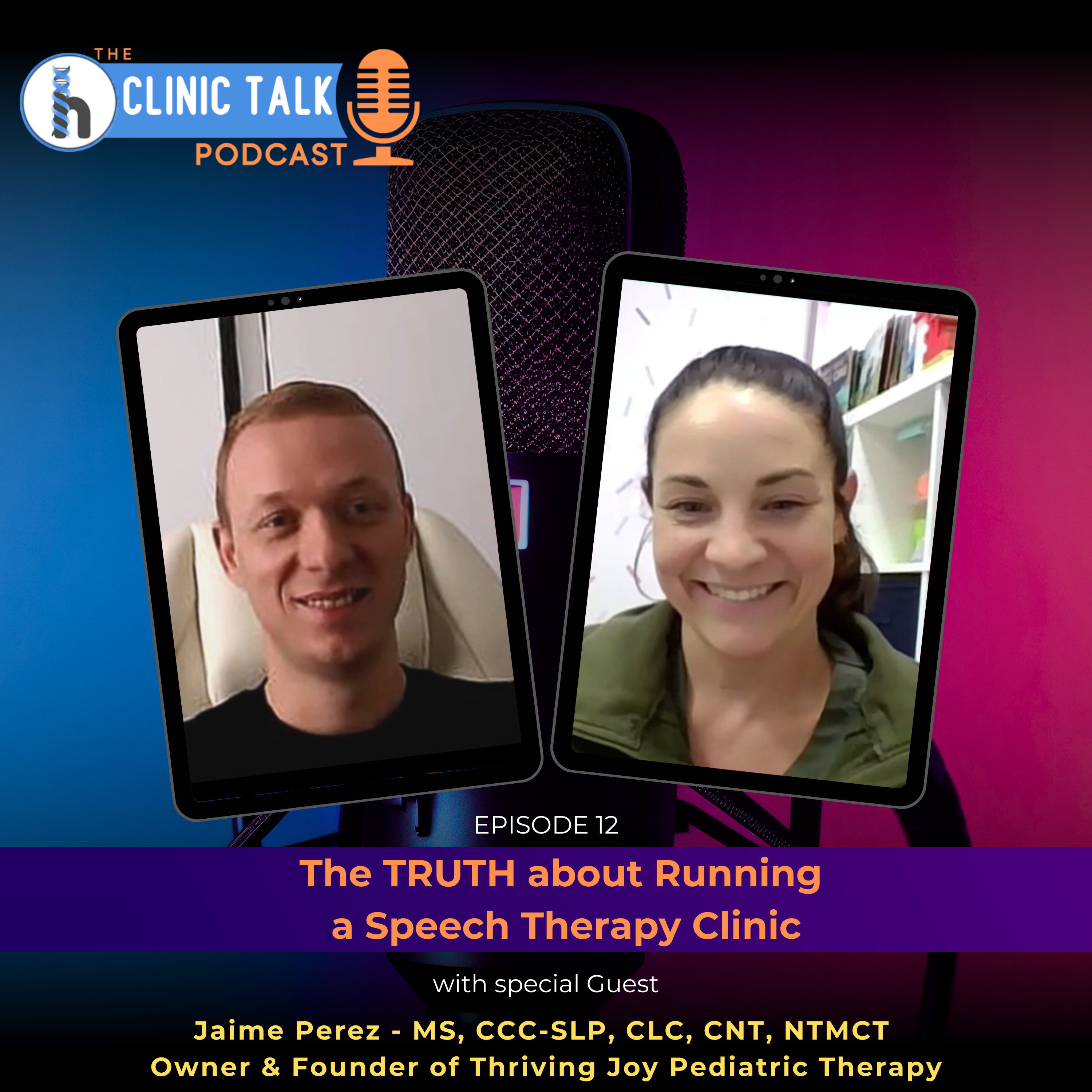 The Clinic Talk Podcast EP 12 - The TRUTH about Running a Speech Therapy Clinic episode artwork