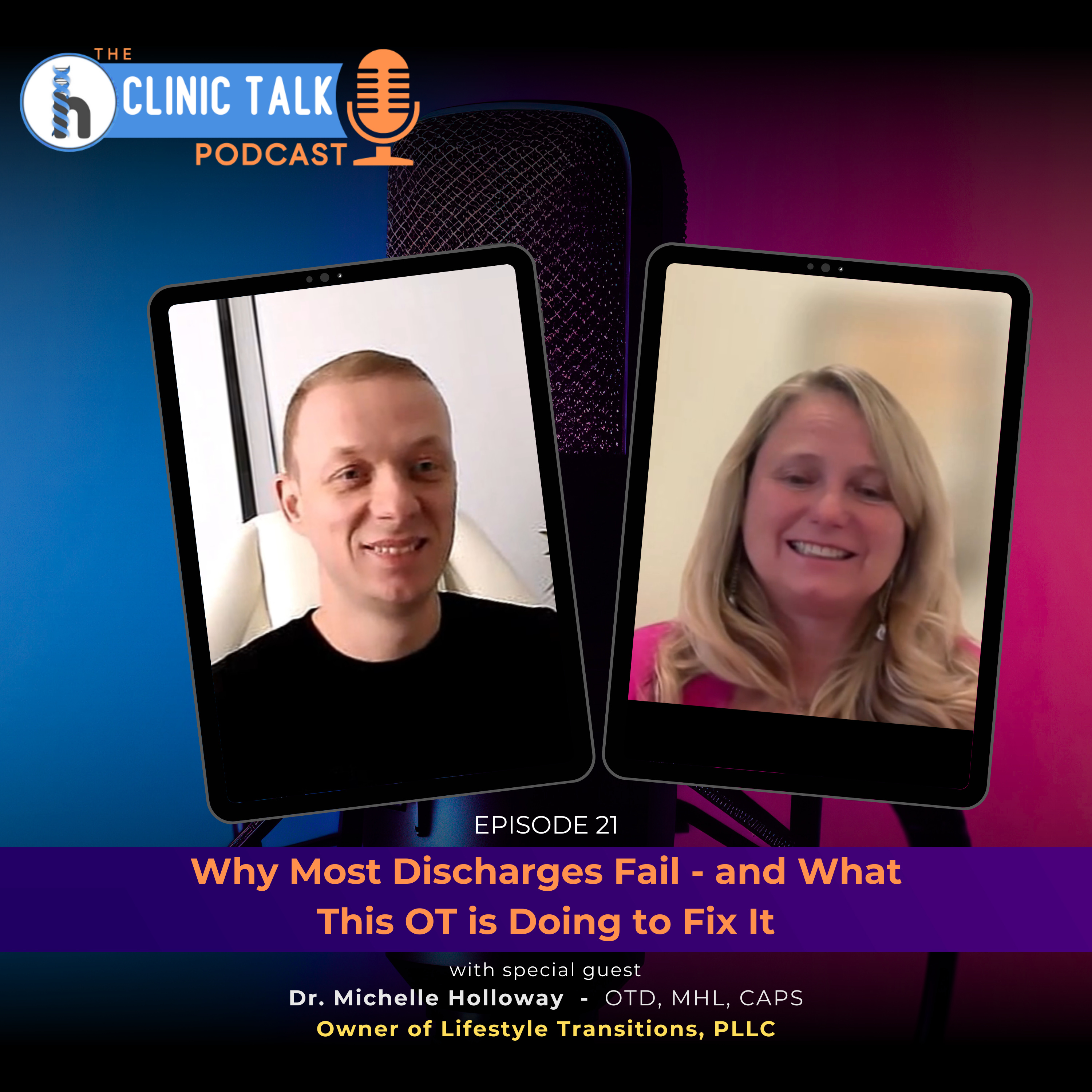 The Clinic Talk Podcast EP 21: Why Most Discharges Fail - and What This OT is Doing to Fix It episode artwork