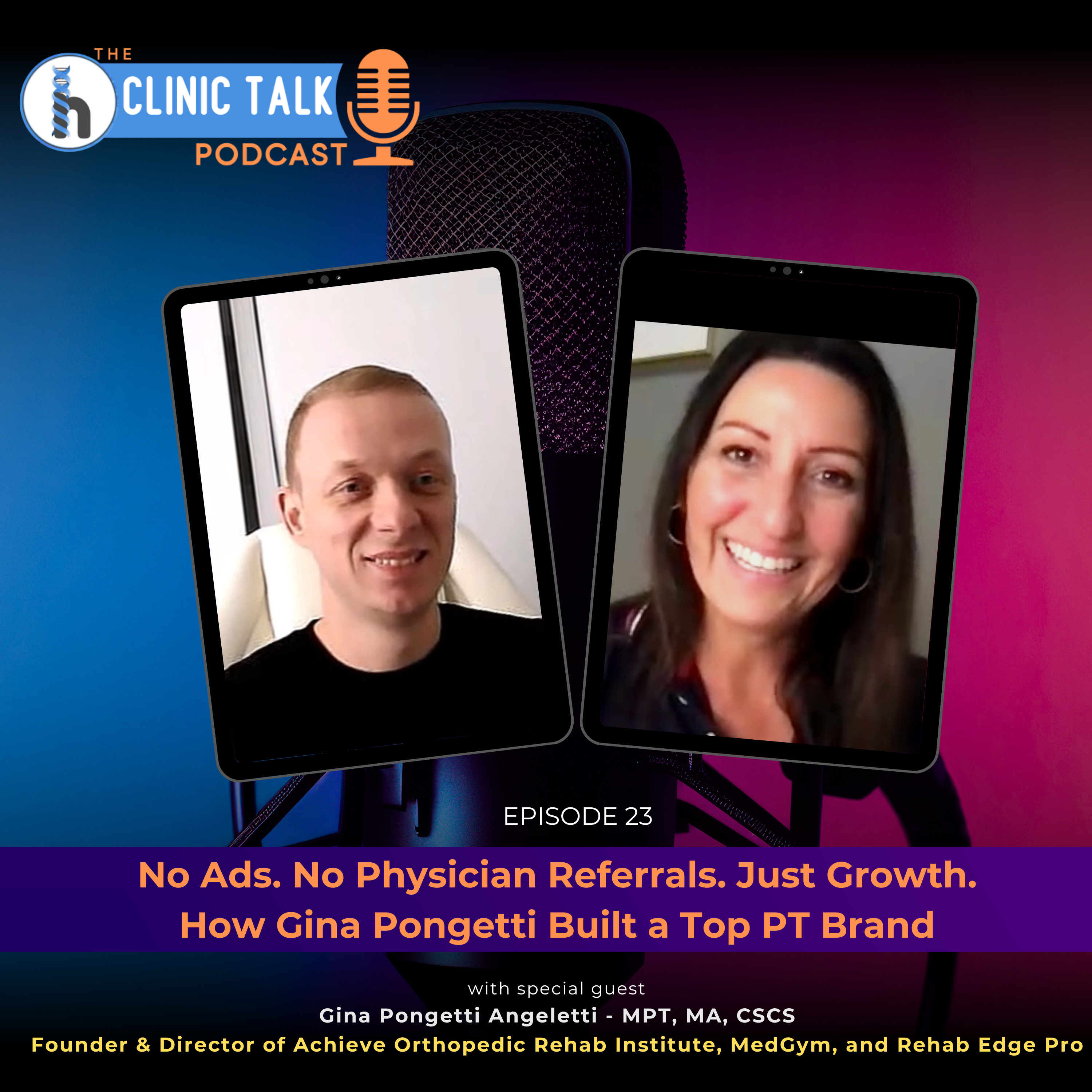 The Clinic Talk Podcast EP 23: No Ads. No Physician Referrals. Just Growth. episode artwork