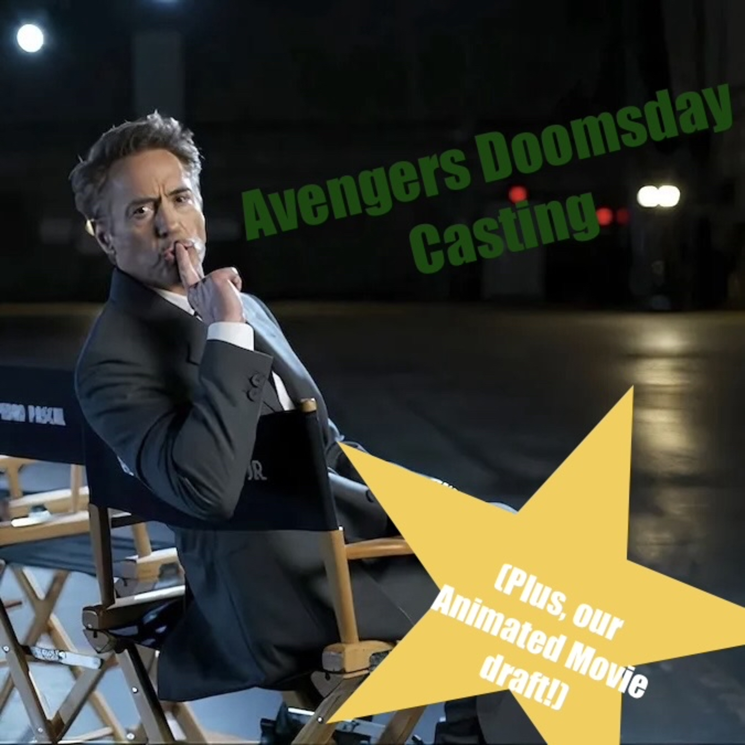 (1.2) Avengers: Doomsday Casting / Animated Movie Draft episode artwork