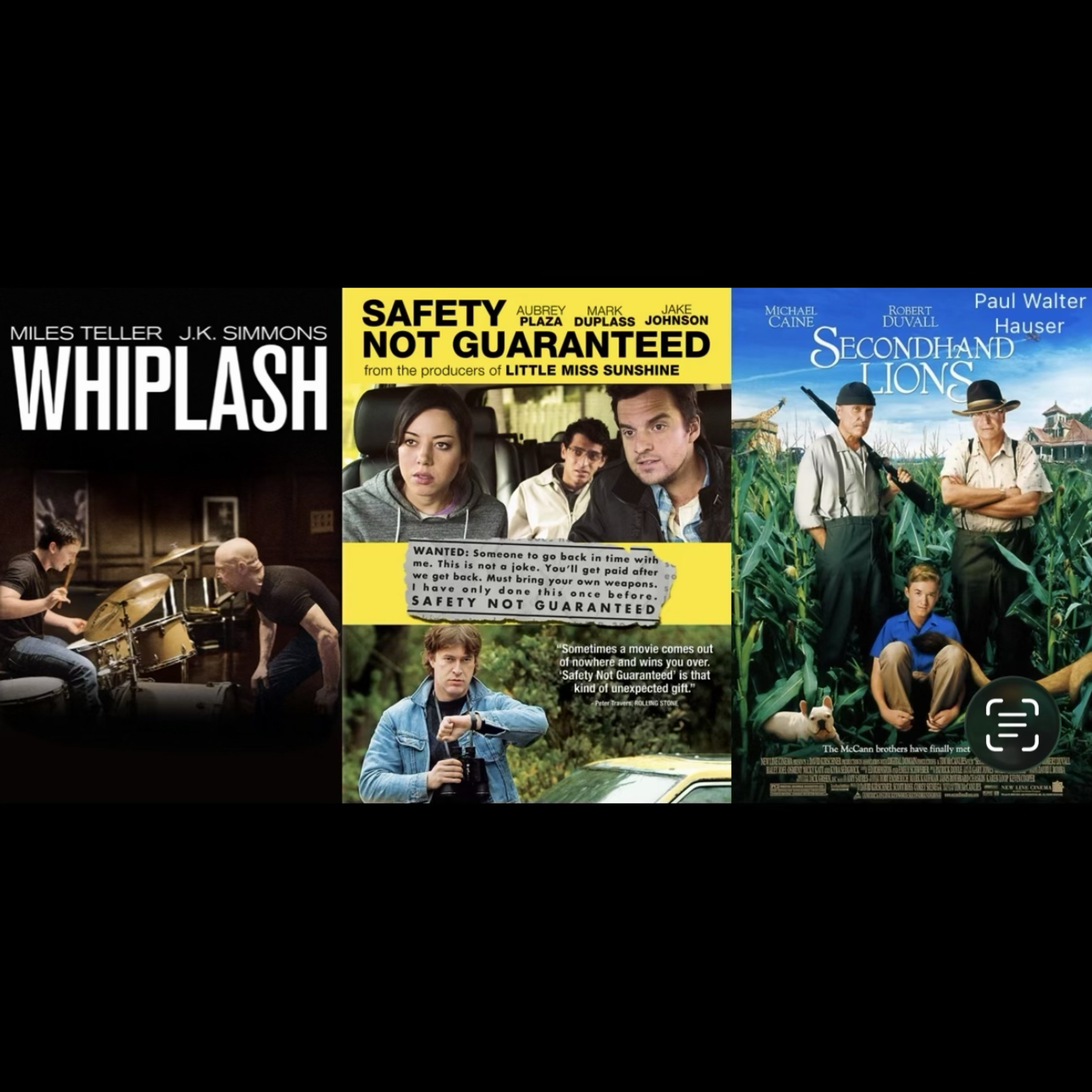 (2.9) Whiplash; Safety Not Guaranteed; Secondhand Lions