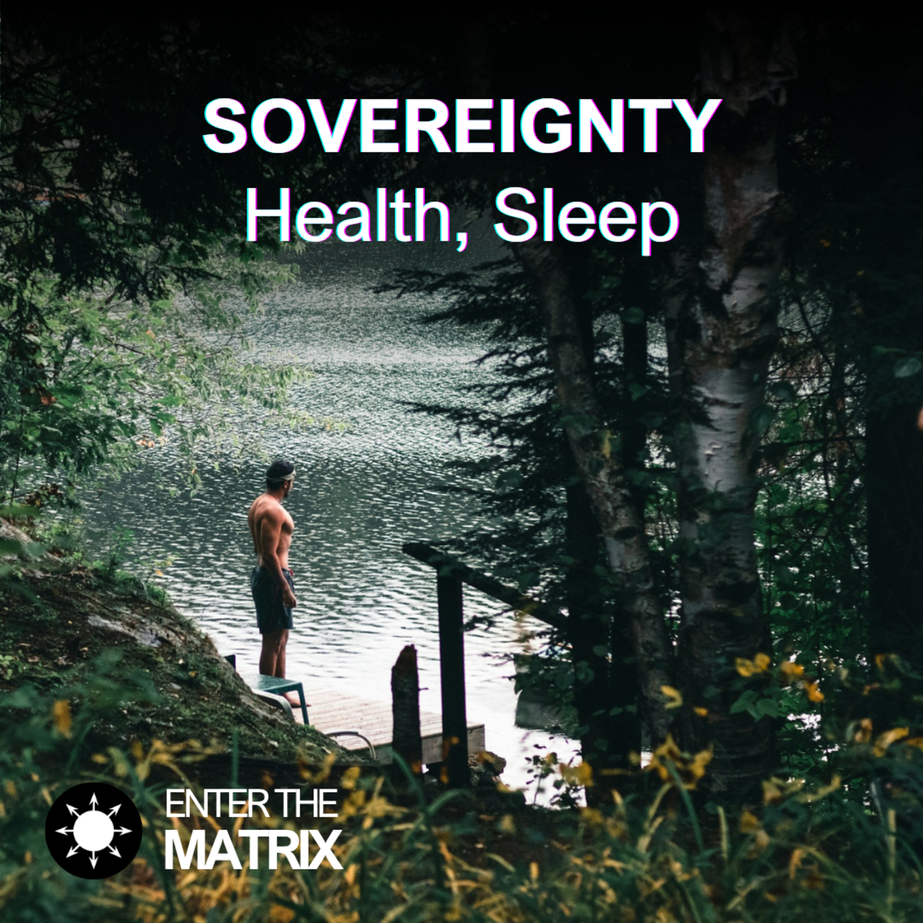 SOVEREIGNTY, Health, Sleep
