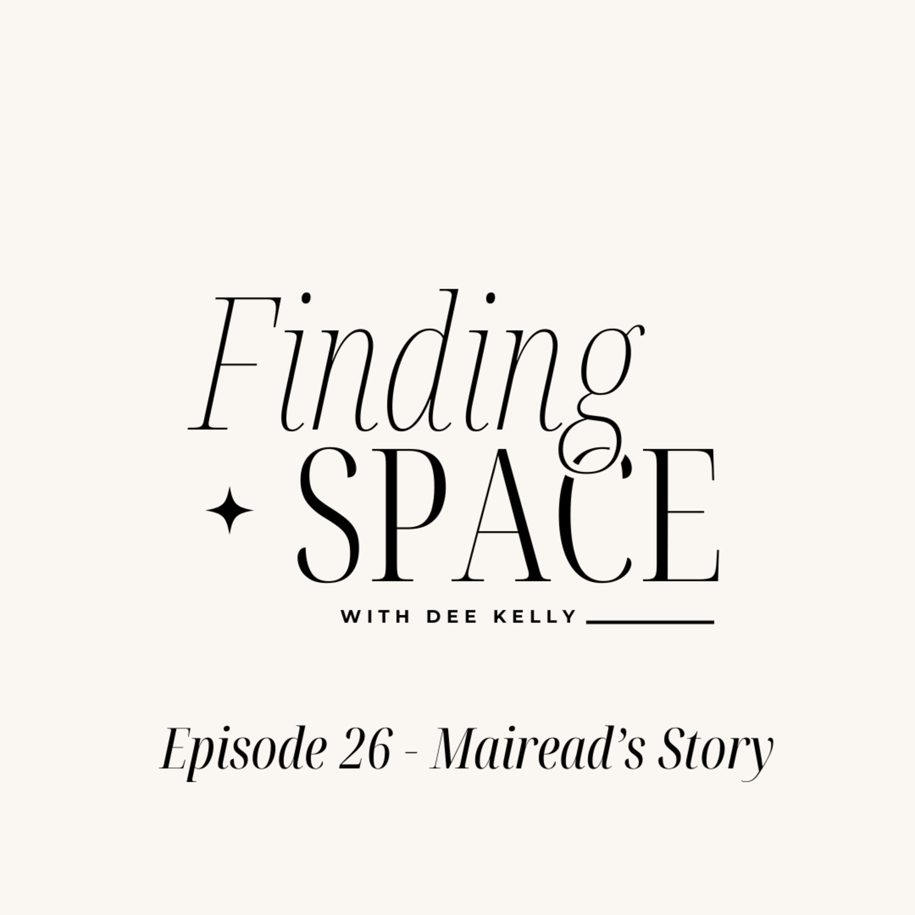 Finding Space with Dee Kelly