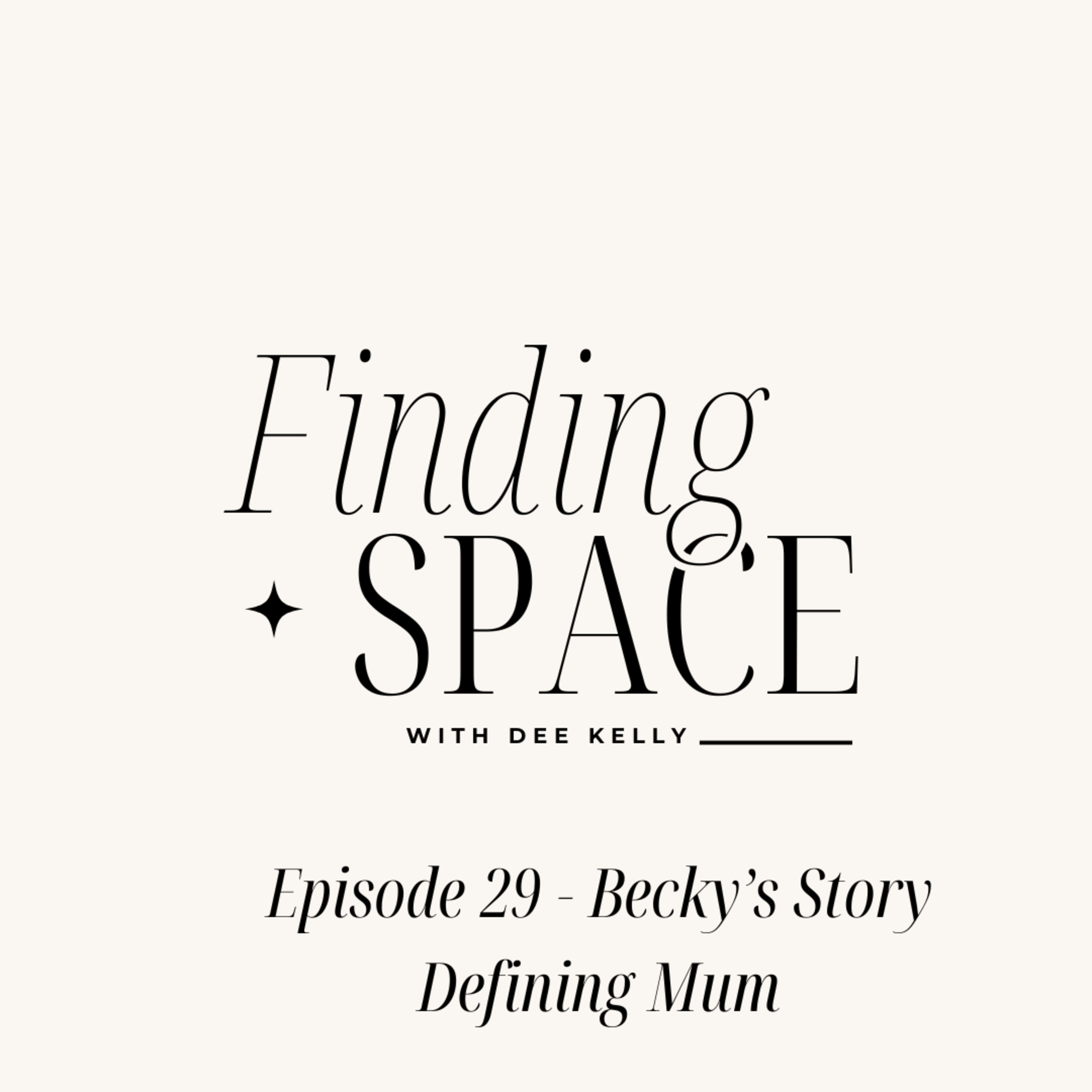 Finding Space with Dee Kelly