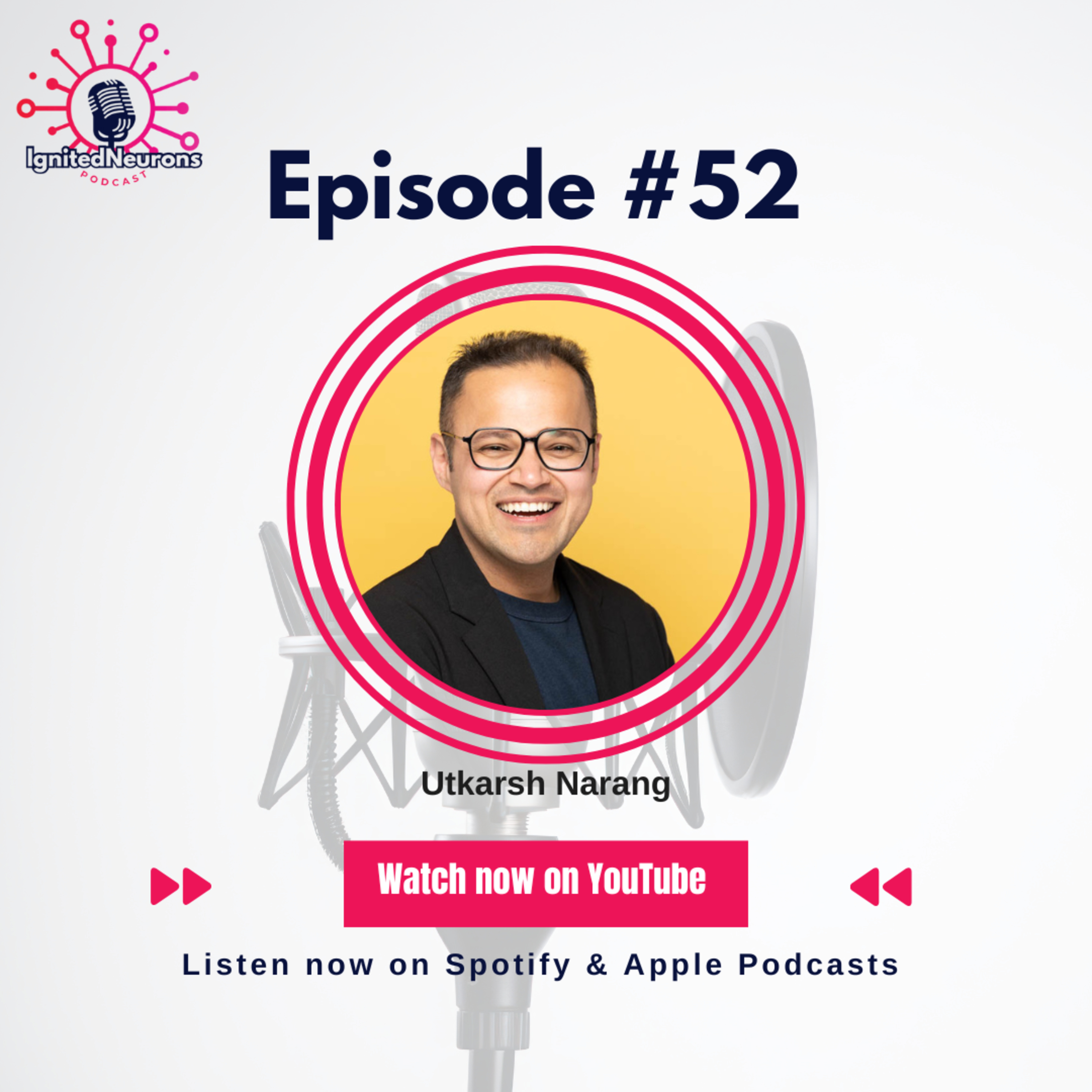 #52 What 1 Year of Podcasting Taught Me About Life