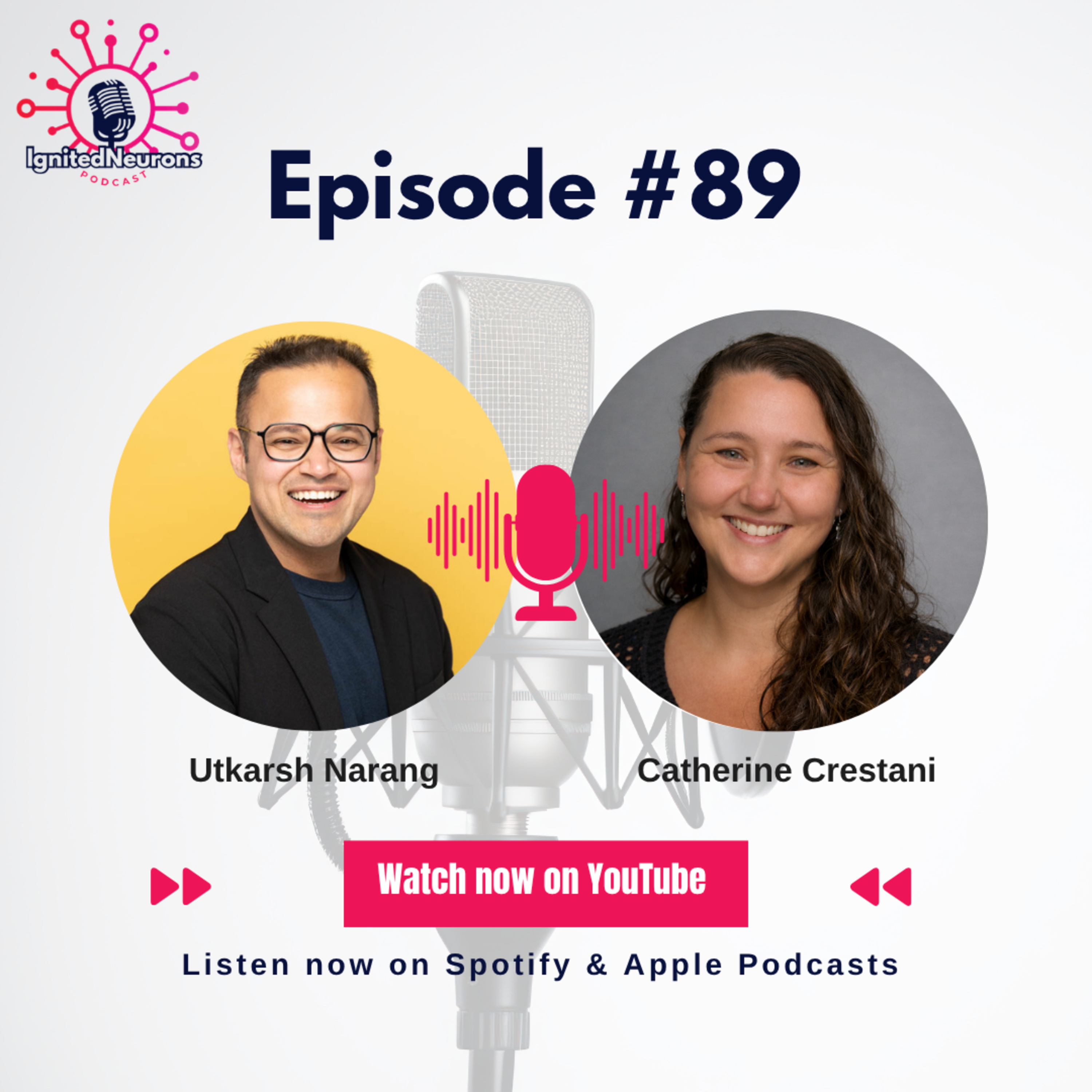 What If Your Dream Doesn't Fit You Anymore? | Catherine Crestani | The IgnitedNeurons Podcast episode artwork
