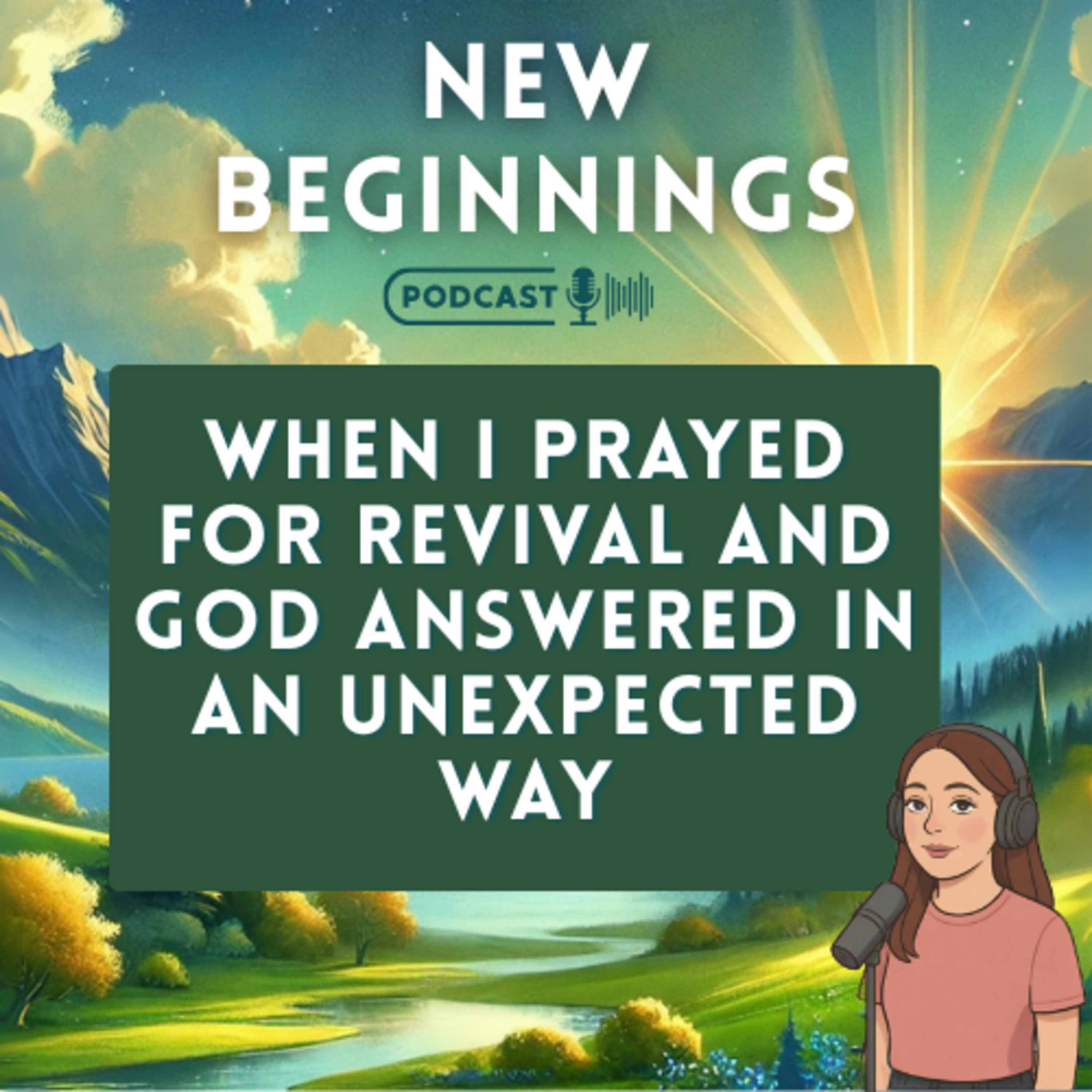 When I Prayed for Revival and God Answered in an Unexpected Way | Episode 43 episode artwork