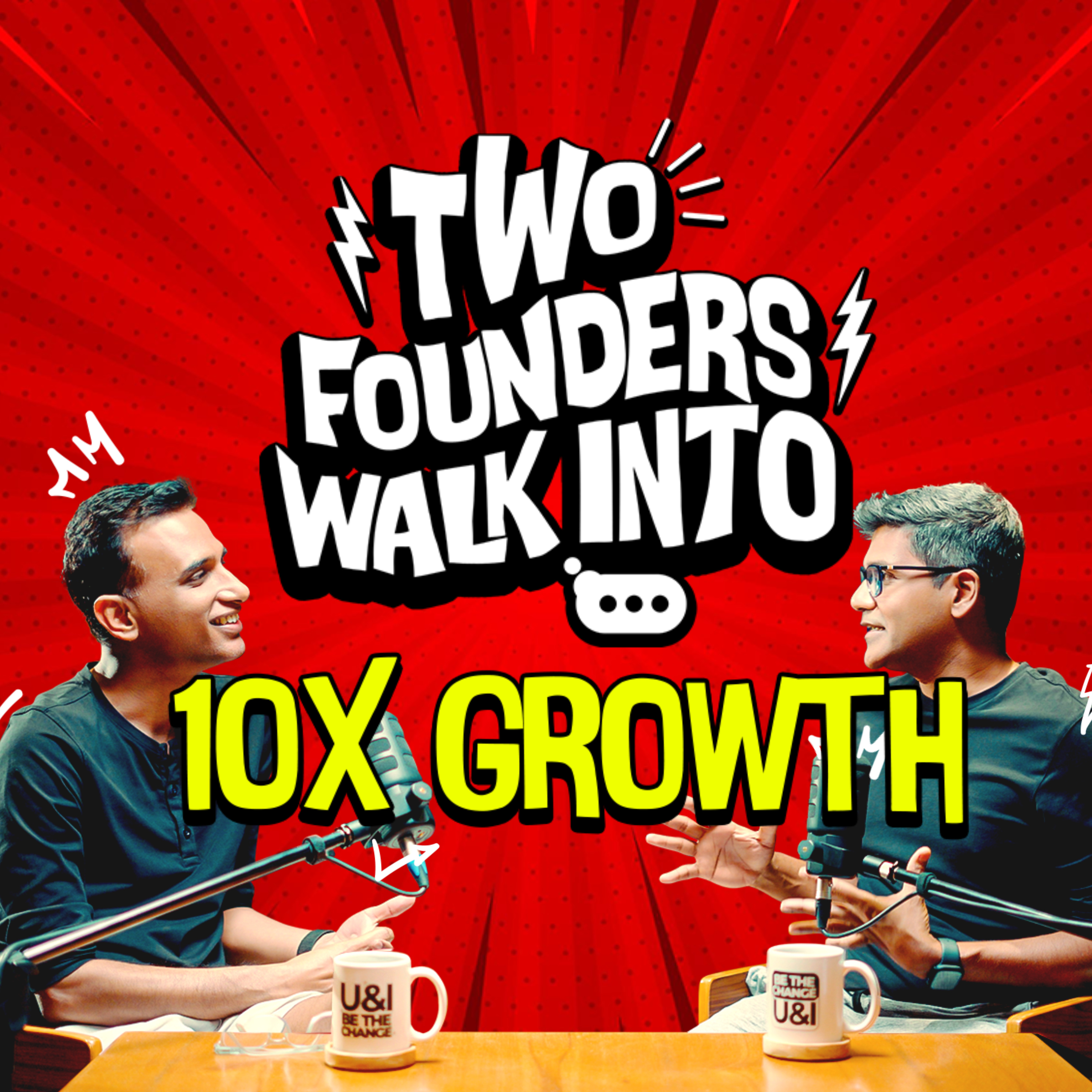 Two Founders Walk Into