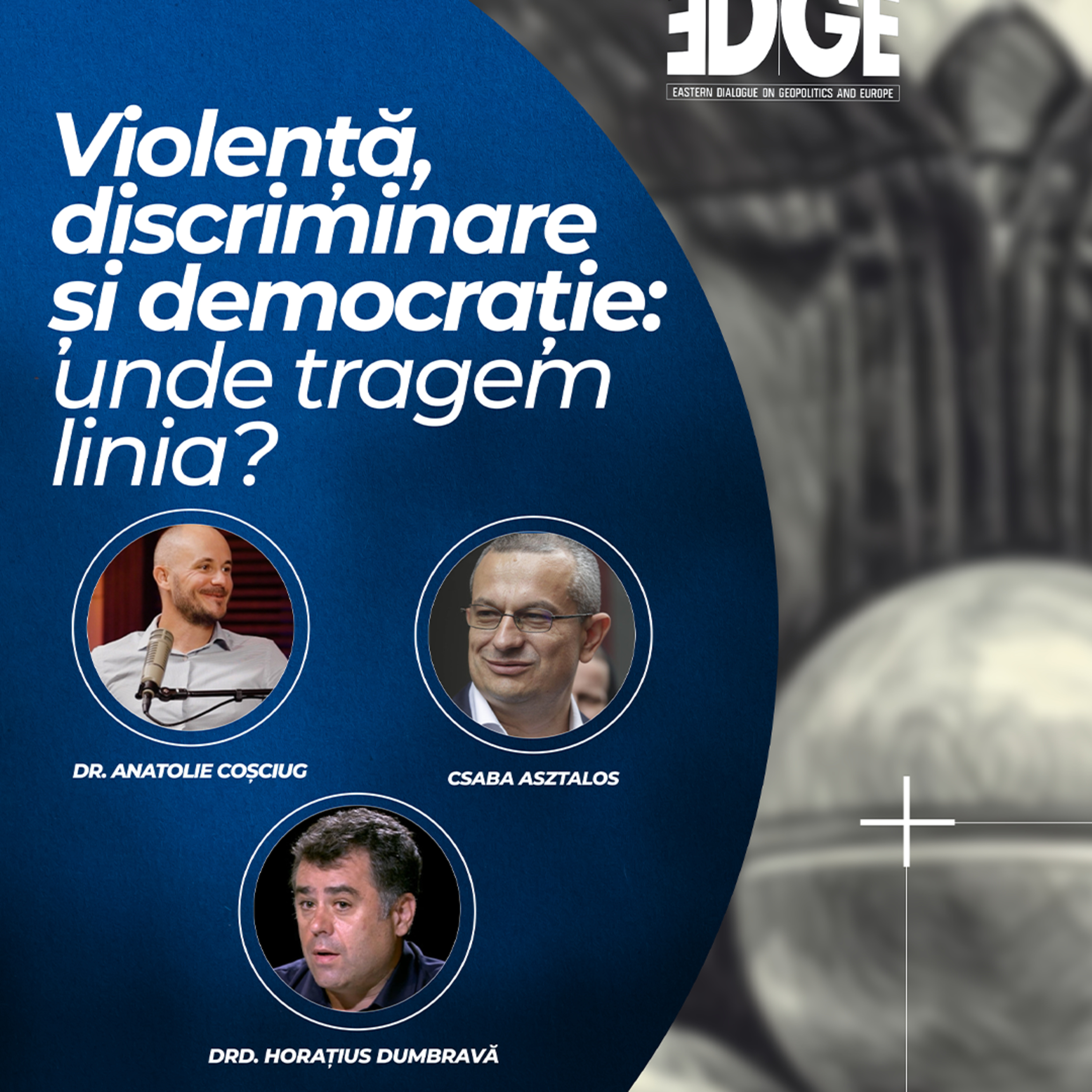 Violență, discriminare și democrație: unde tragem linia?