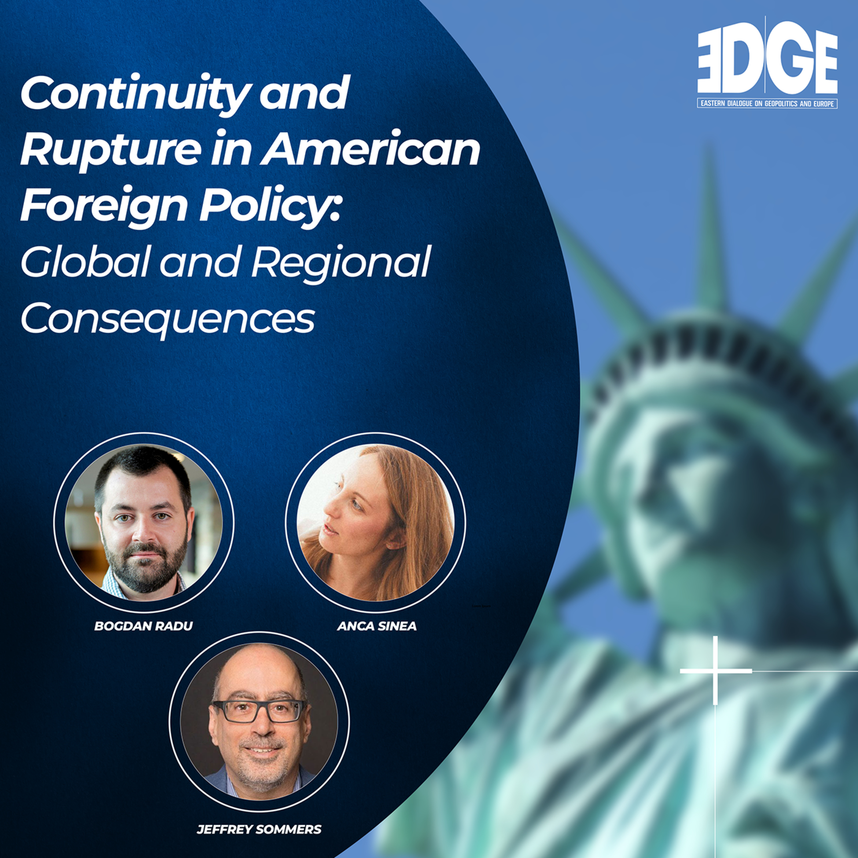 Continuity and Rupture in American Foreign Policy: Global and Regional Consequences
