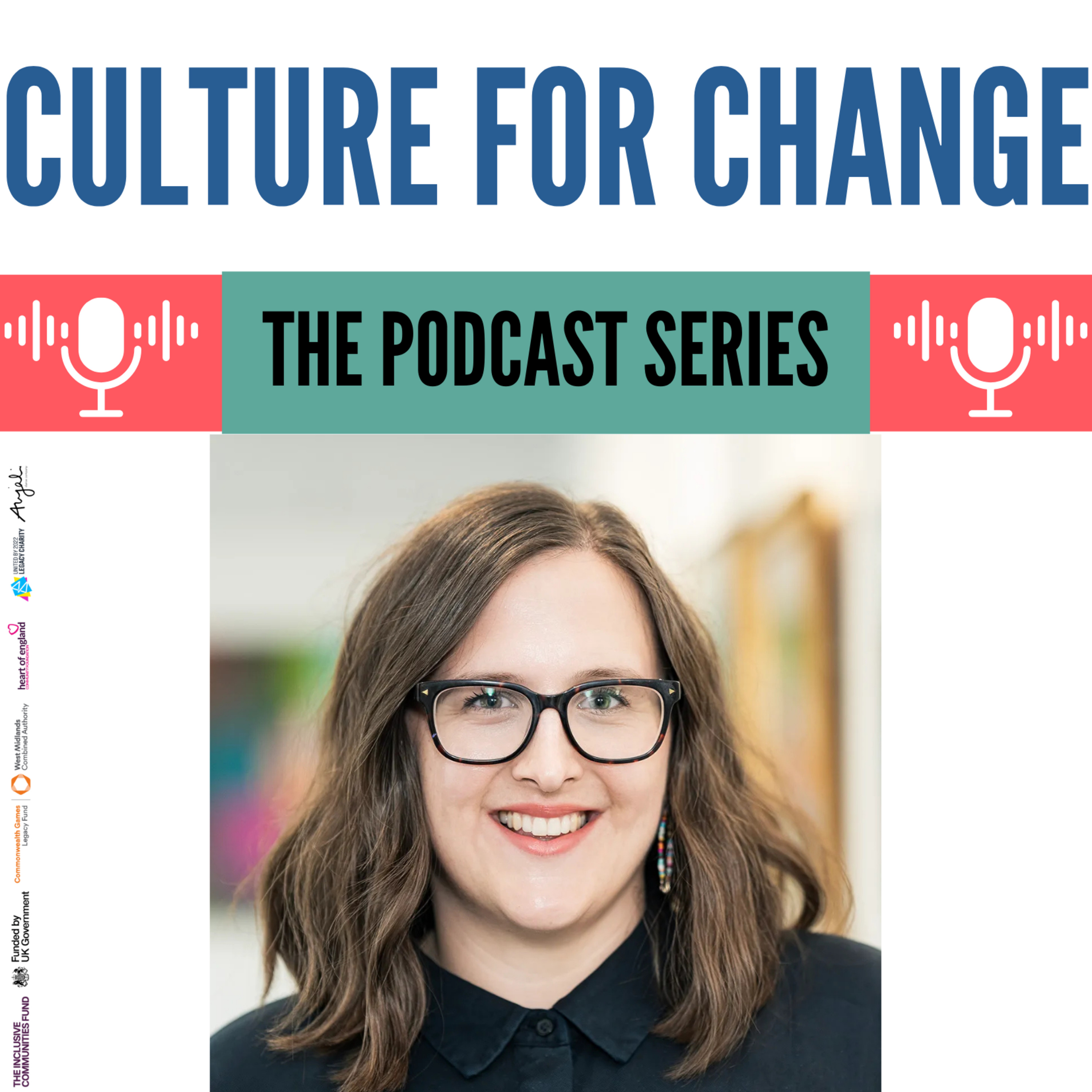 Culture for Change Podcast Series - Dr Kathryn Stamp episode artwork