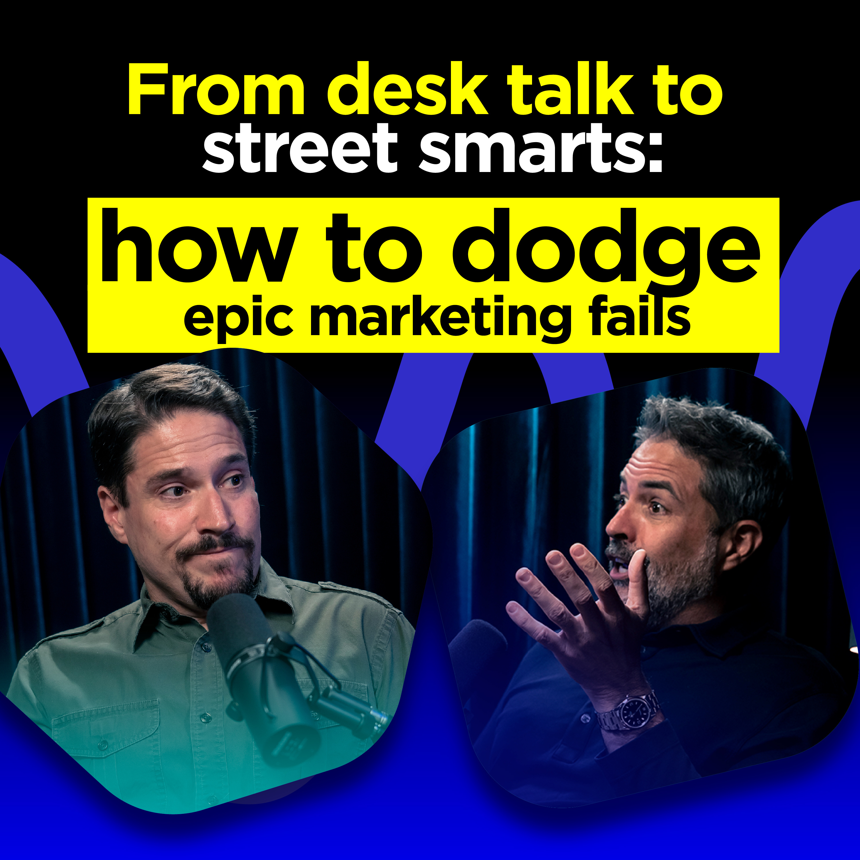Marketing Fails & Audience Mastery: From Desktop to Field Research  episode artwork