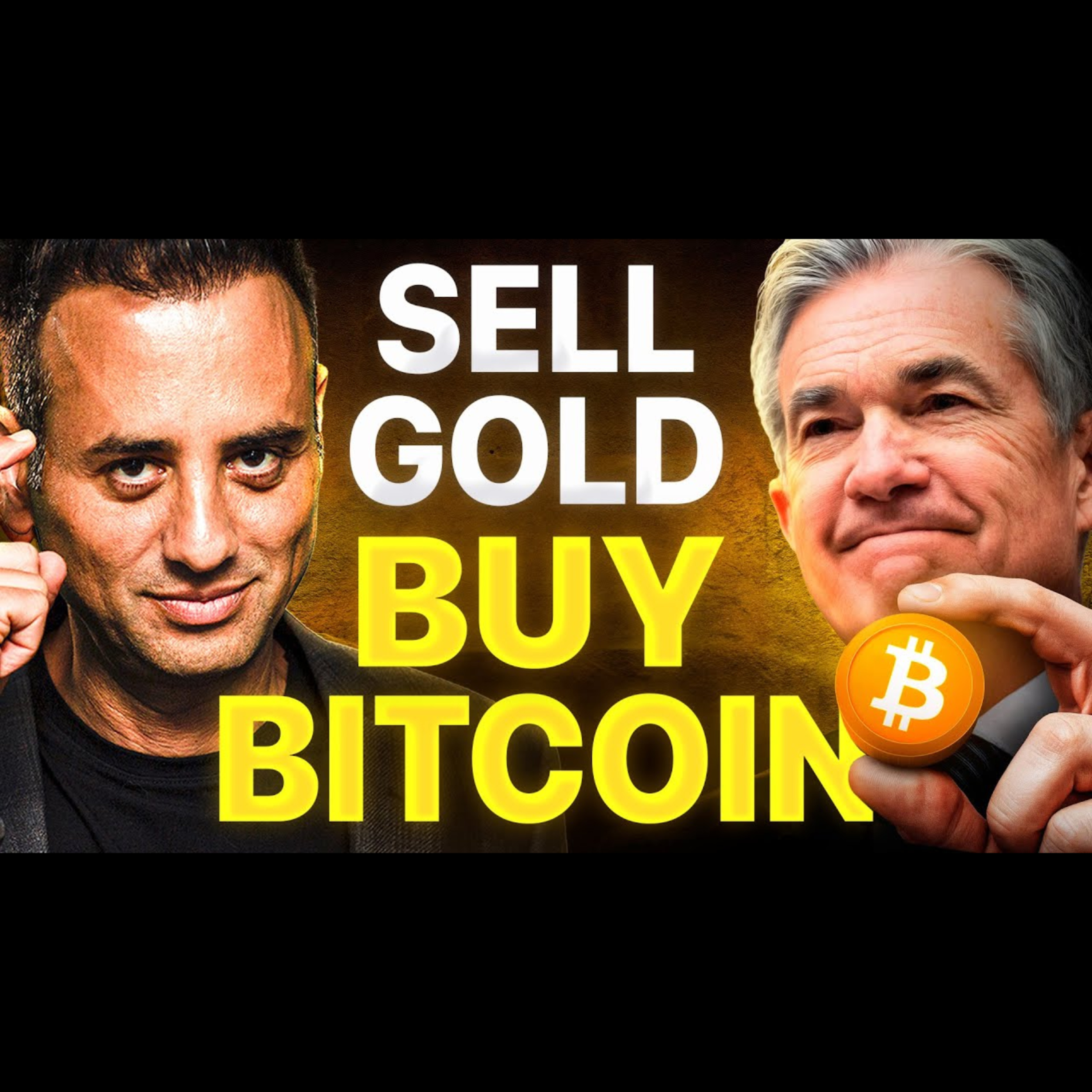 URGENT: It’s Time to Sell Your Gold and Buy Bitcoin. [Powell Confirms]